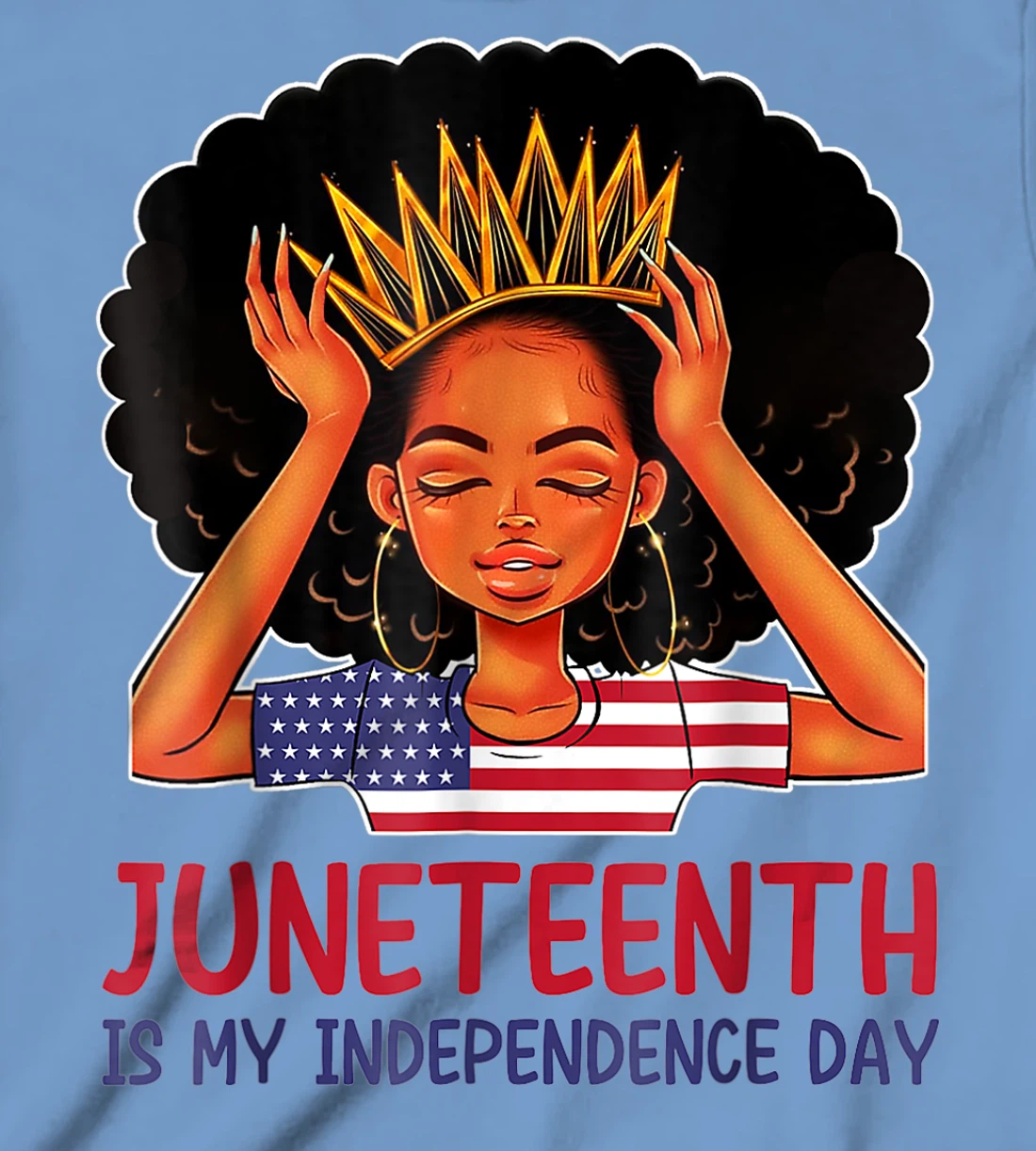 Womens Juneteenth is My Independence Day 4th July Black Afro Flag T-Shirt, Kid T-Shirt and Women T-Shirt