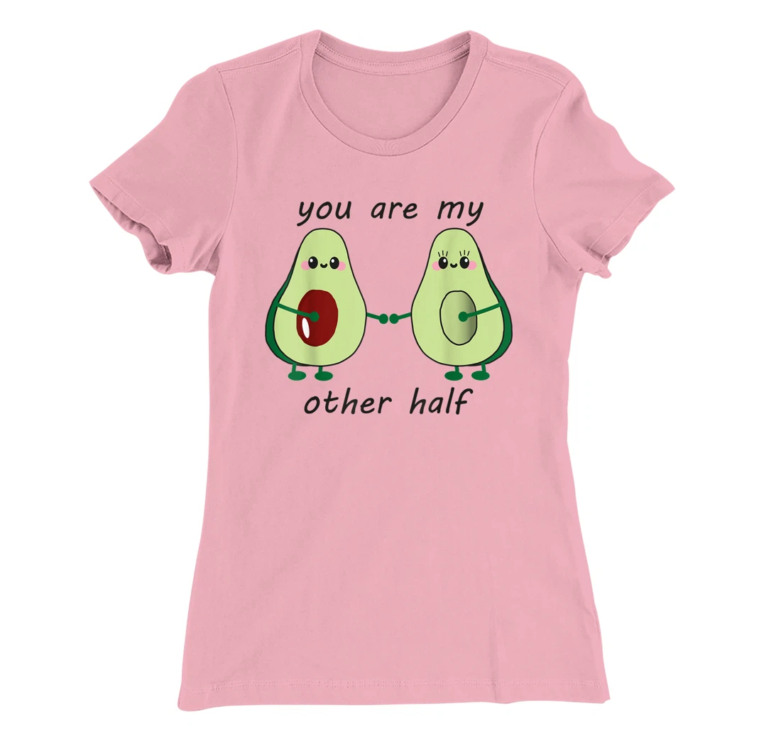 Womens Avocado saying you are my other half vegan man woman couple T-Shirt, Kid T-Shirt and Women T-Shirt