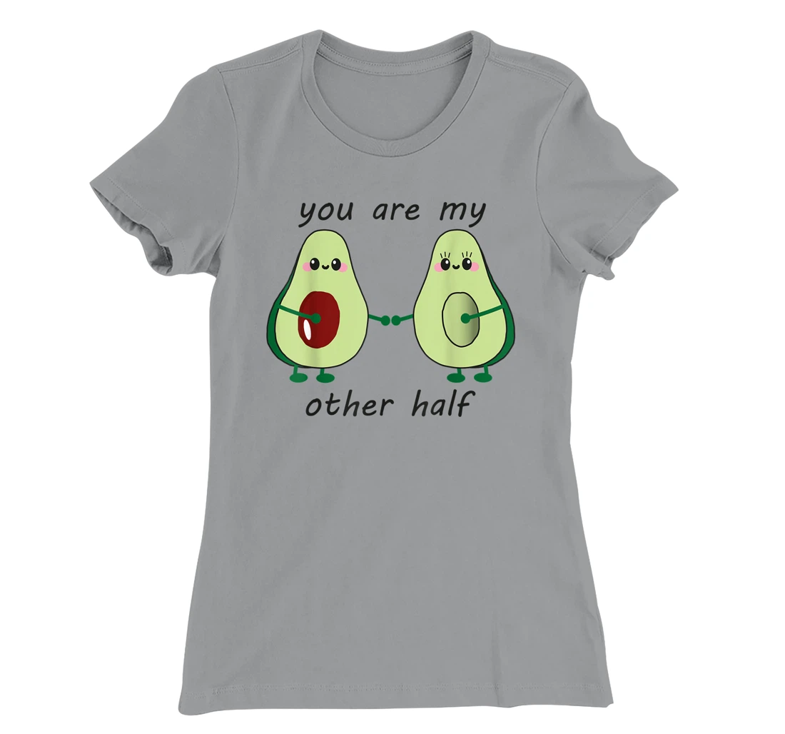 Womens Avocado saying you are my other half vegan man woman couple T-Shirt, Kid T-Shirt and Women T-Shirt