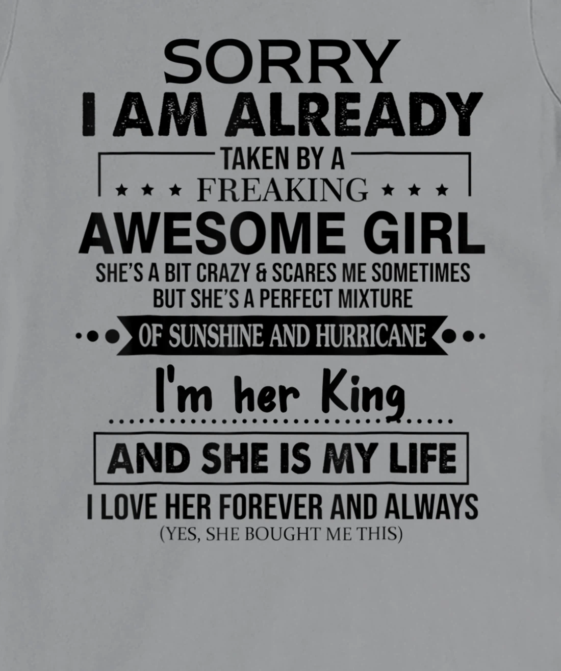 Womens Sorry I am already taken by a freaking awesome Girl Funny T-Shirt, Women T-Shirt