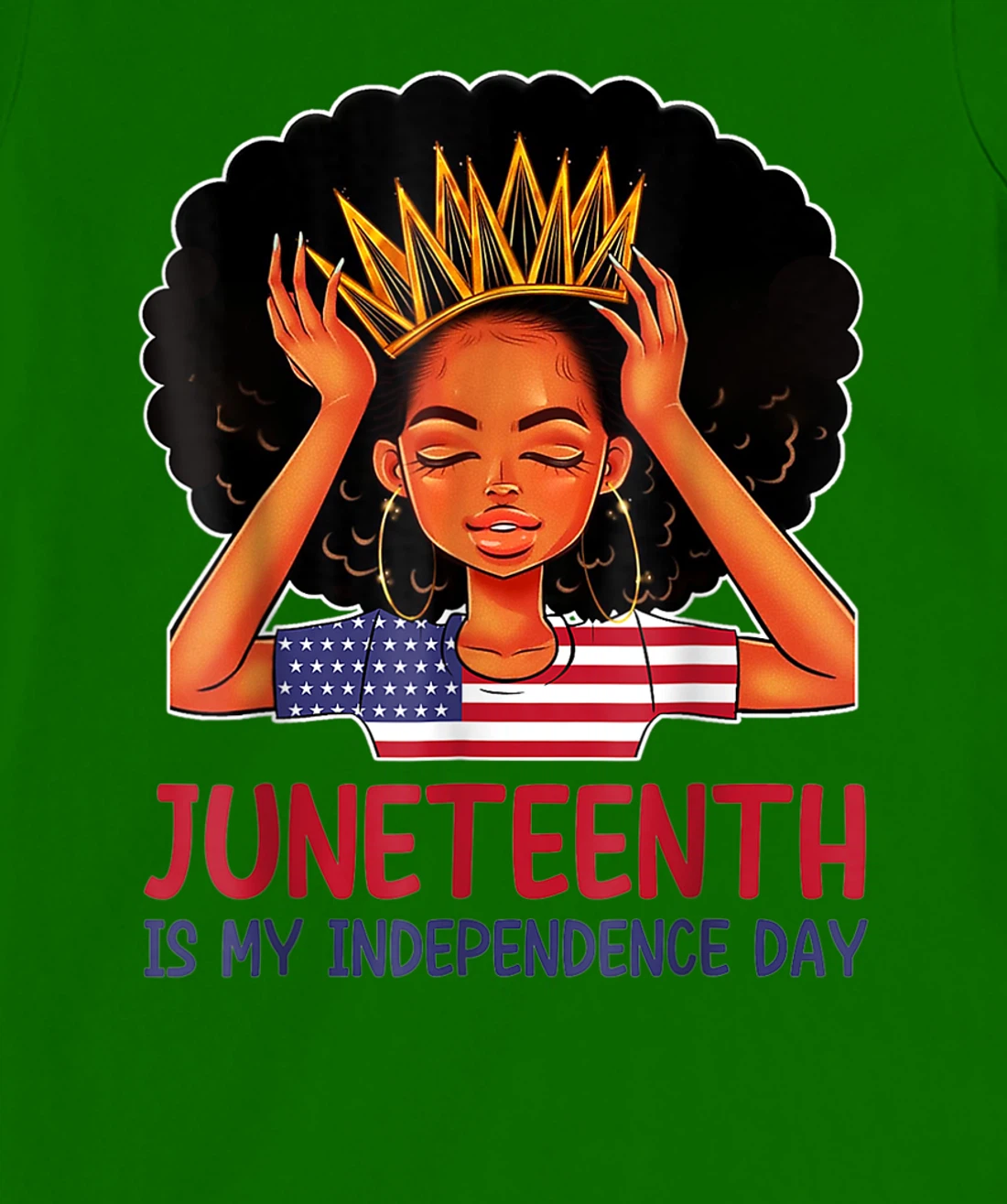 Womens Juneteenth is My Independence Day 4th July Black Afro Flag T-Shirt, Kid T-Shirt and Women T-Shirt