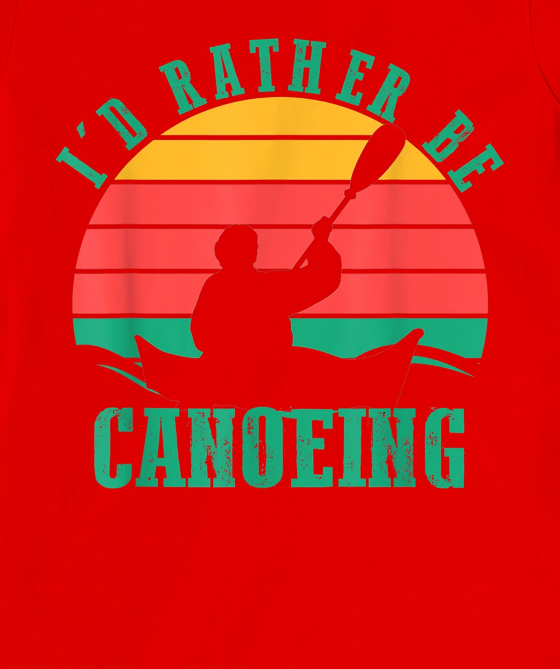 I'd Rather Be Canoeing Funny Retro Vintage Style Design T-Shirt, Women T-Shirt