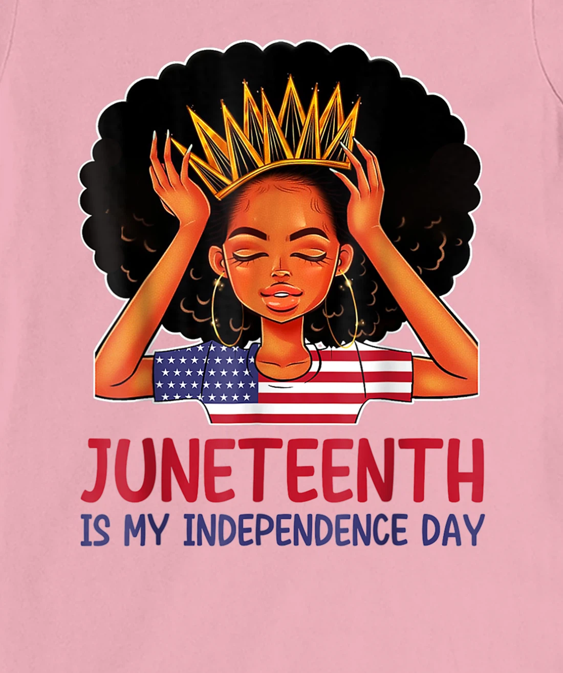 Womens Juneteenth is My Independence Day 4th July Black Afro Flag T-Shirt, Kid T-Shirt and Women T-Shirt