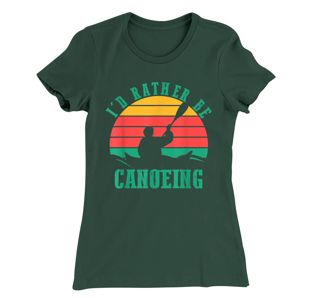 I'd Rather Be Canoeing Funny Retro Vintage Style Design T-Shirt, Women T-Shirt