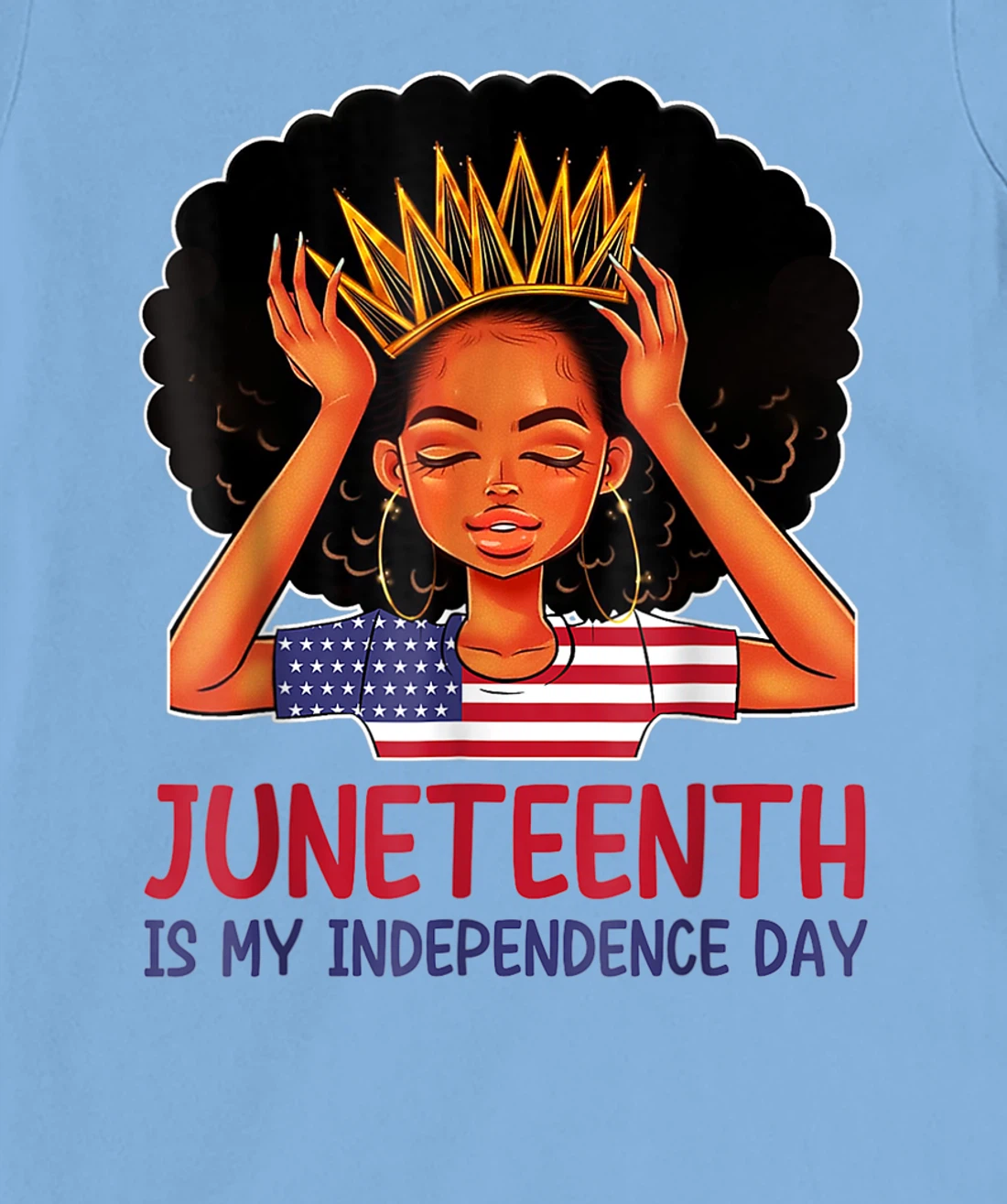 Womens Juneteenth is My Independence Day 4th July Black Afro Flag T-Shirt, Kid T-Shirt and Women T-Shirt