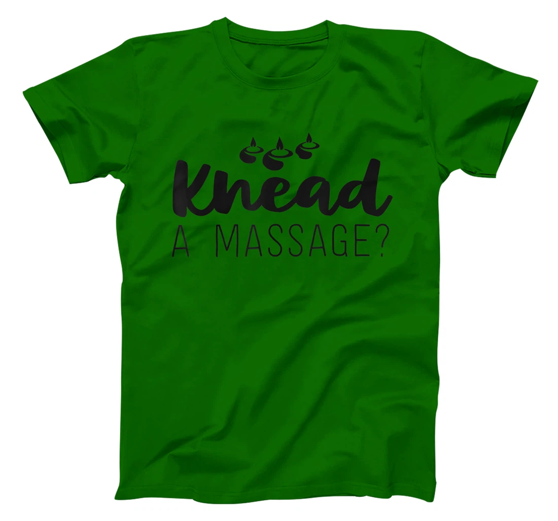 Womens Massage Therapist Gifts For Women Therapy Knead A Massage T-Shirt, Kid T-Shirt and Women T-Shirt