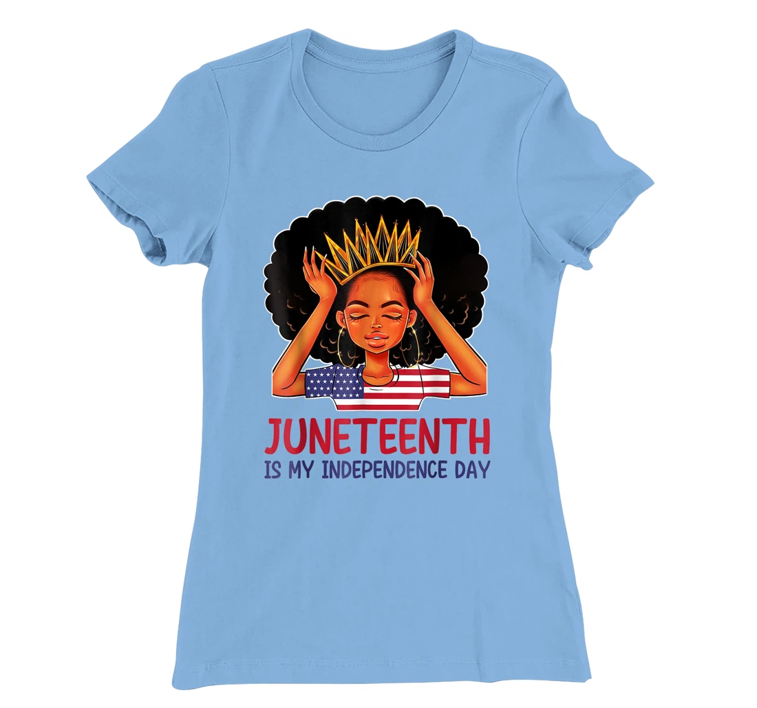 Womens Juneteenth is My Independence Day 4th July Black Afro Flag T-Shirt, Kid T-Shirt and Women T-Shirt
