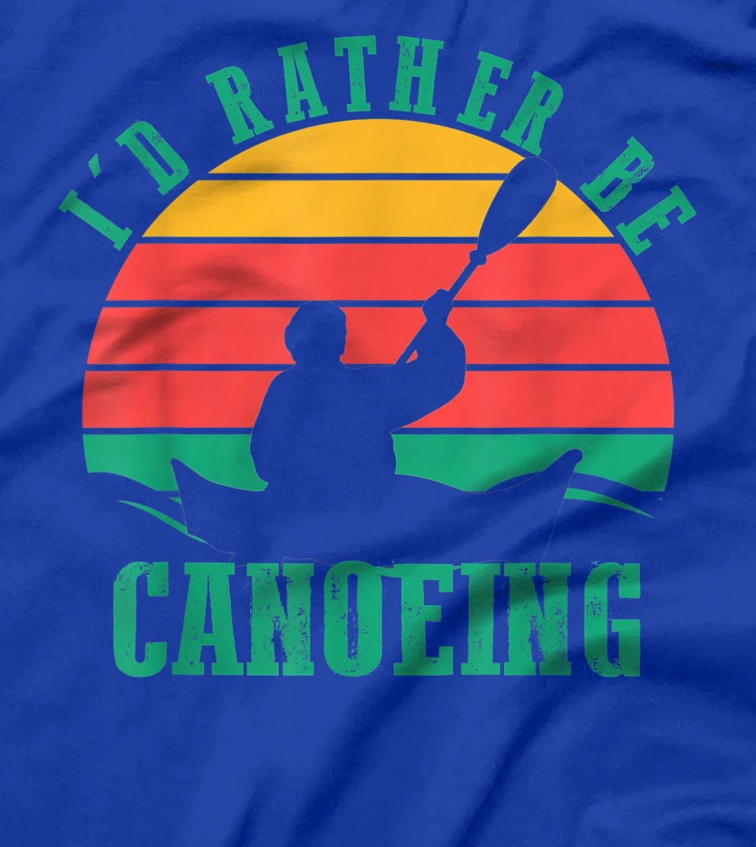 I'd Rather Be Canoeing Funny Retro Vintage Style Design T-Shirt, Women T-Shirt