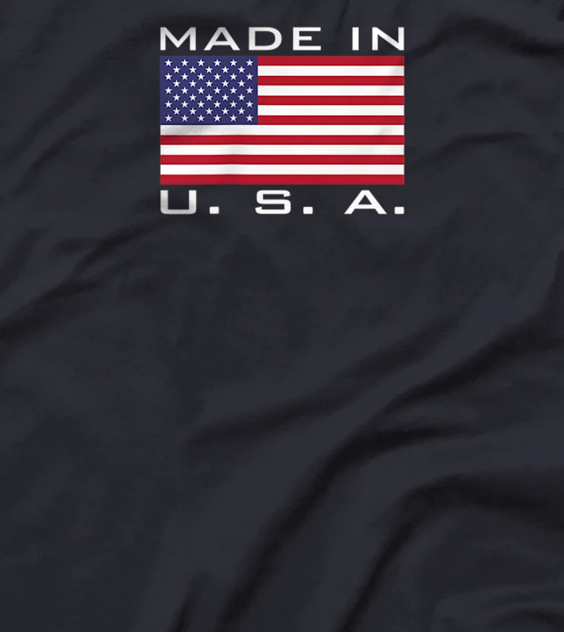 MADE IN USA MADE IN AMERICA US FLAG STARS AND STRIPES COLOR T-Shirt, Kid T-Shirt and Women T-Shirt