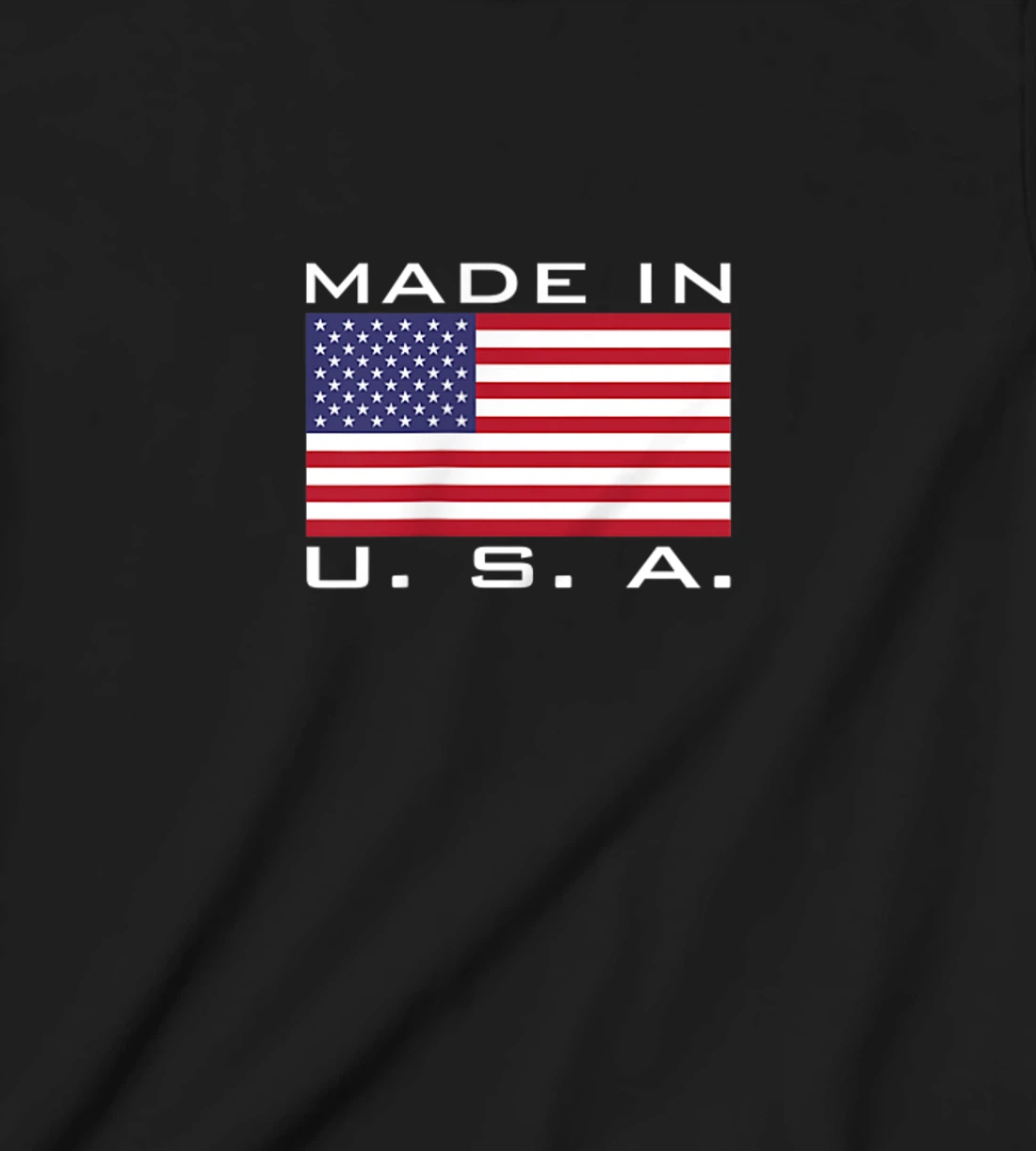 MADE IN USA MADE IN AMERICA US FLAG STARS AND STRIPES COLOR T-Shirt, Kid T-Shirt and Women T-Shirt