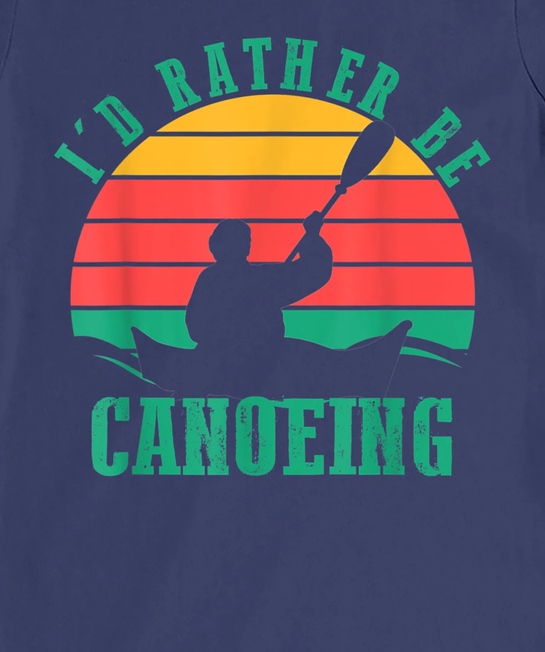 I'd Rather Be Canoeing Funny Retro Vintage Style Design T-Shirt, Women T-Shirt