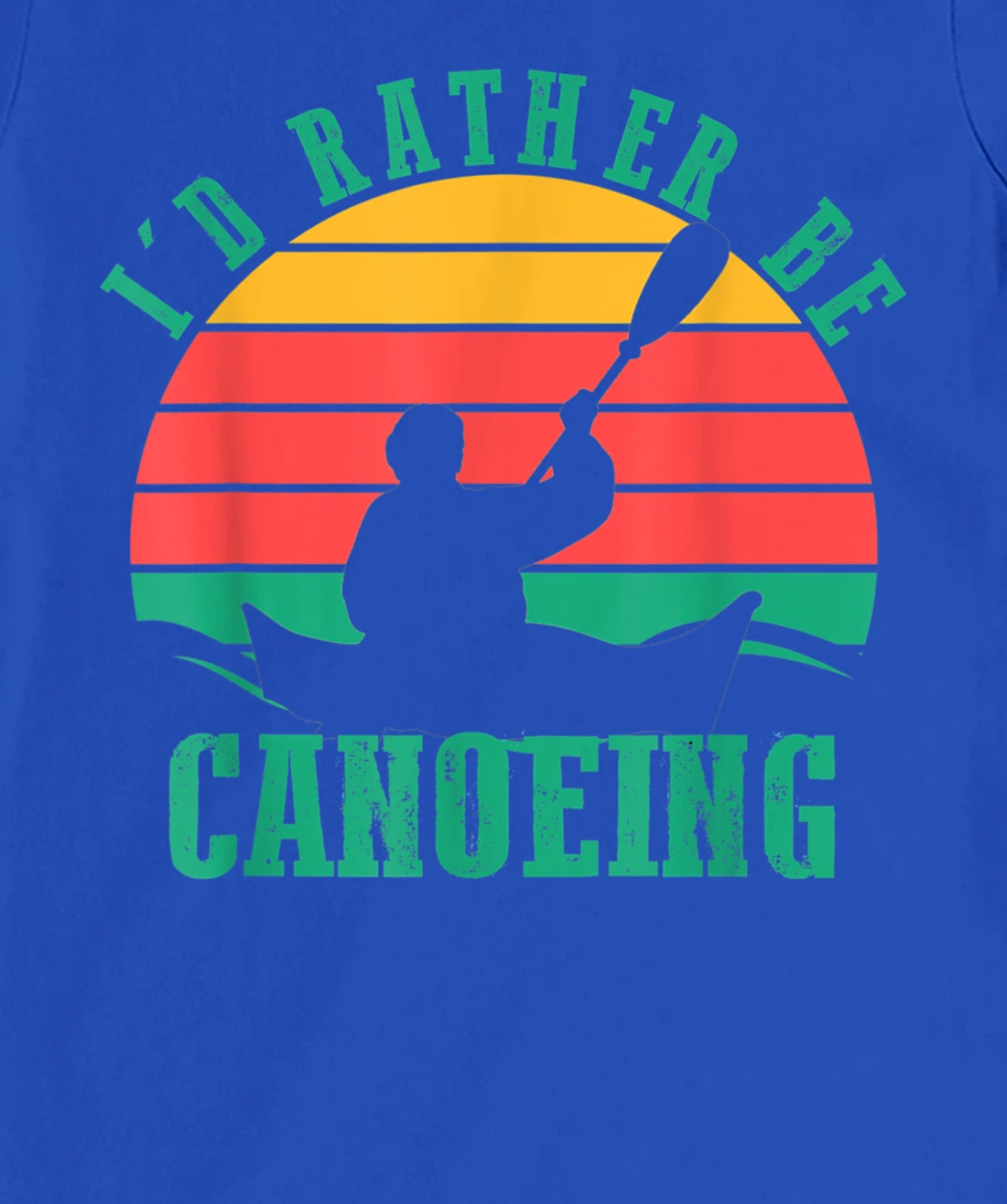 I'd Rather Be Canoeing Funny Retro Vintage Style Design T-Shirt, Women T-Shirt