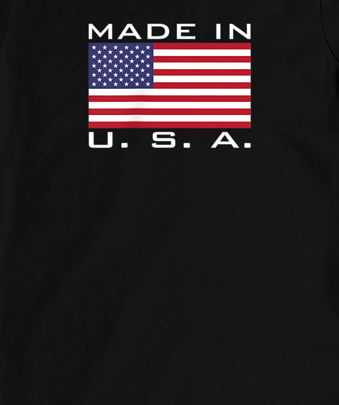 MADE IN USA MADE IN AMERICA US FLAG STARS AND STRIPES COLOR T-Shirt, Kid T-Shirt and Women T-Shirt