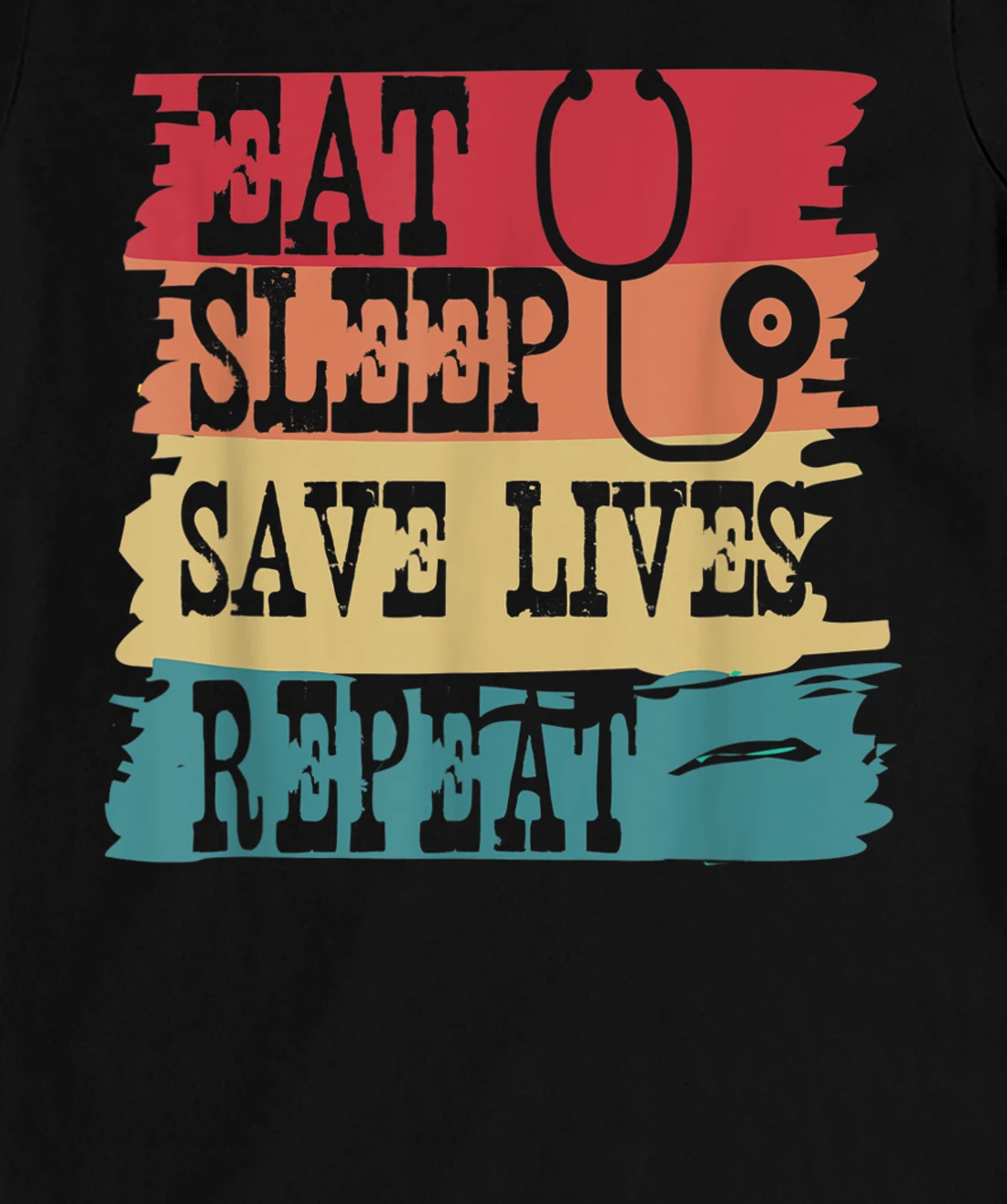 Eat Sleep Save Lives Repeat Funny Retro Vintage Doctor Gift T-Shirt, Women T-Shirt