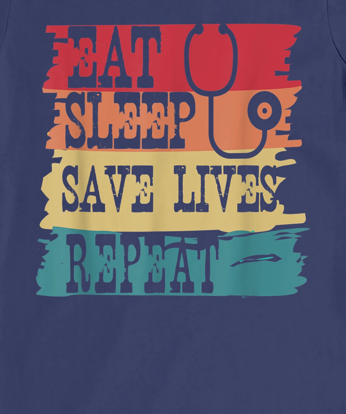 Eat Sleep Save Lives Repeat Funny Retro Vintage Doctor Gift T-Shirt, Women T-Shirt