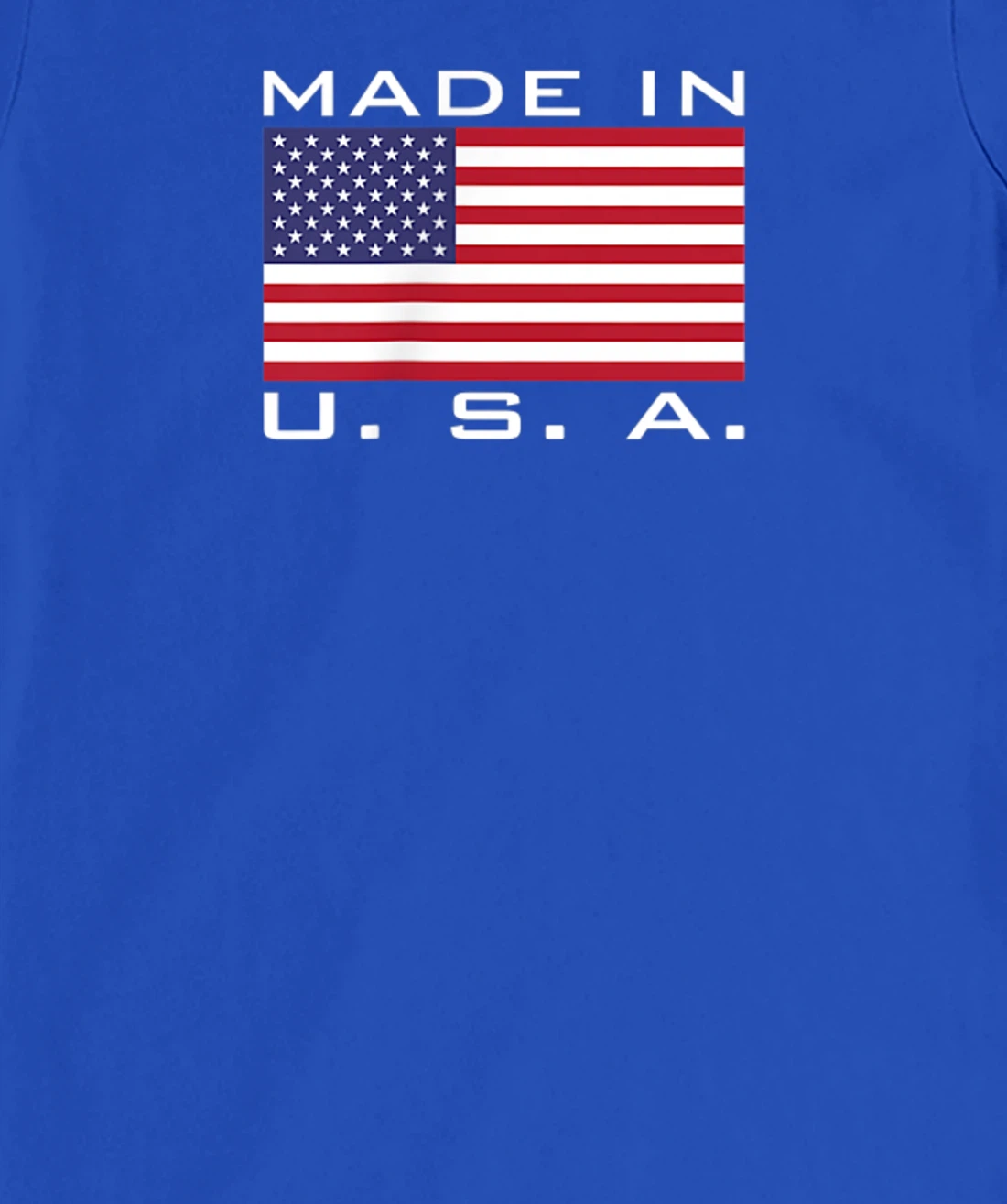 MADE IN USA MADE IN AMERICA US FLAG STARS AND STRIPES COLOR T-Shirt, Kid T-Shirt and Women T-Shirt