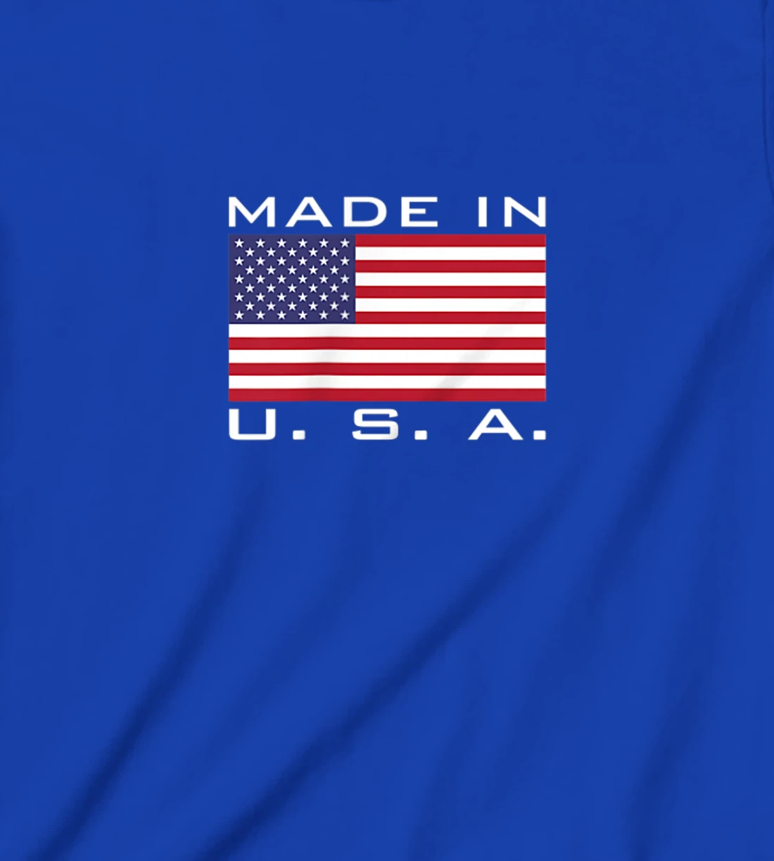 MADE IN USA MADE IN AMERICA US FLAG STARS AND STRIPES COLOR T-Shirt, Kid T-Shirt and Women T-Shirt