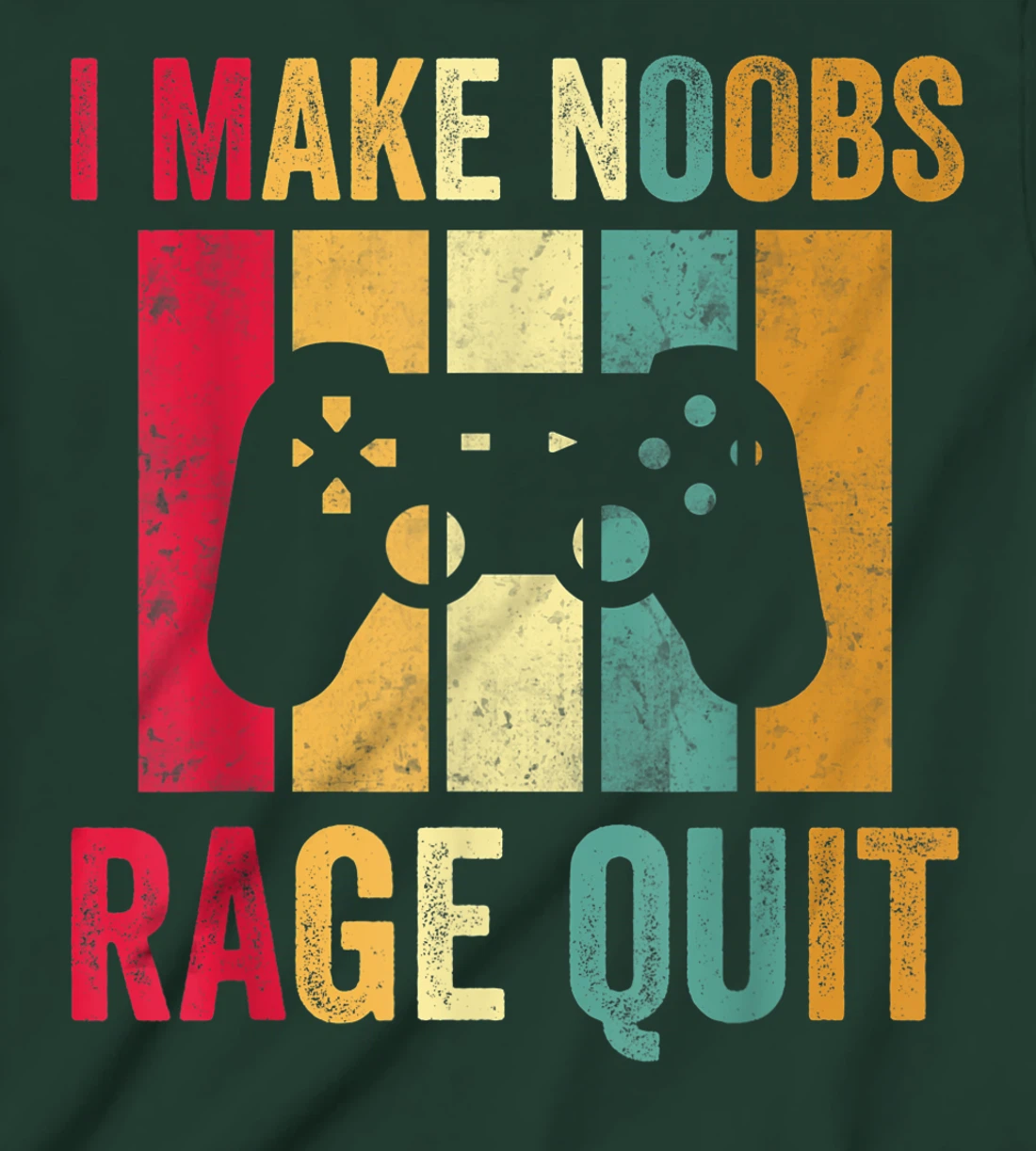 Vintage Gamer Shirt I Make Noobs Rage Quit Gaming Men Boys T-Shirt, Kid T-Shirt and Women T-Shirt
