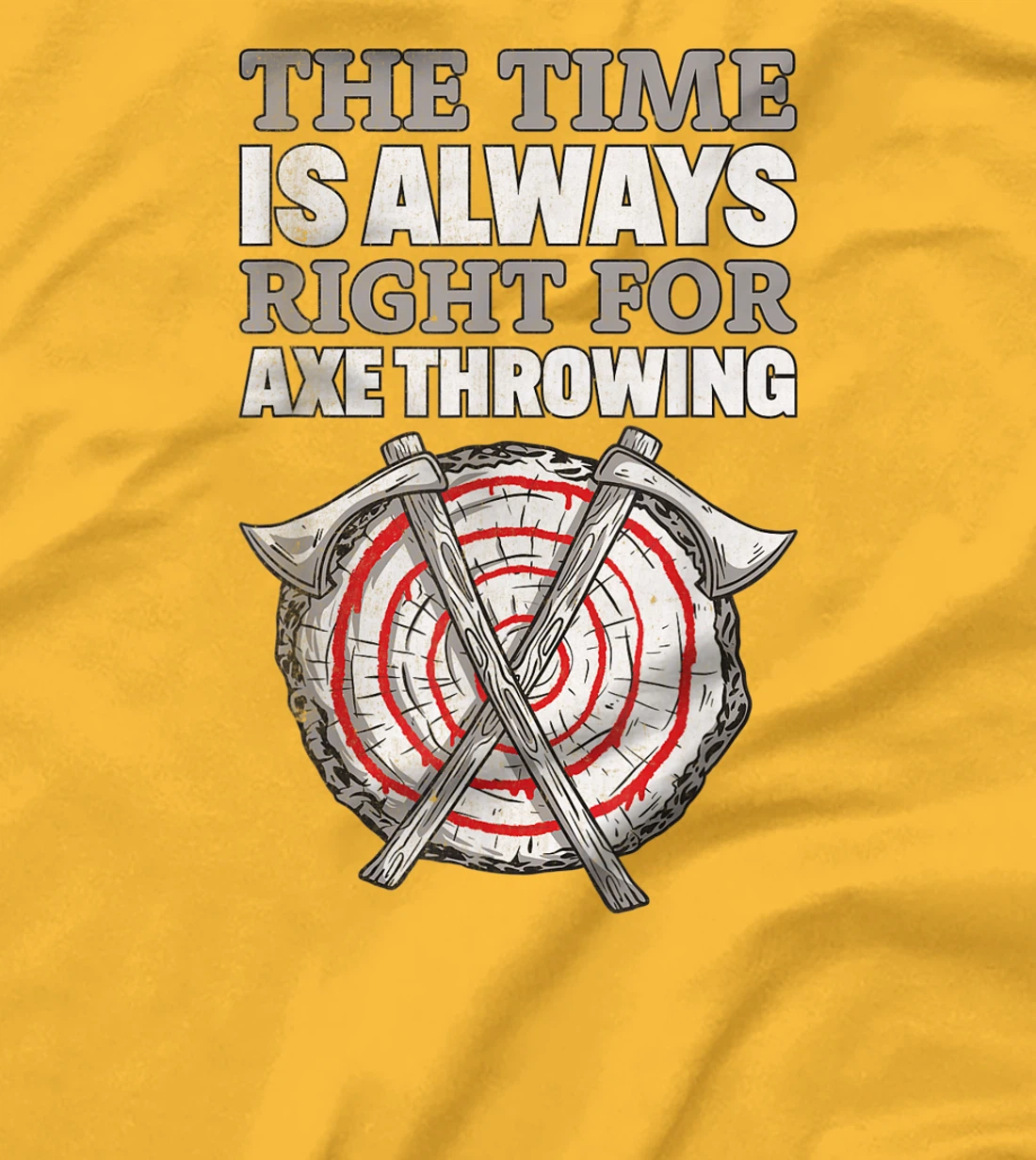 Womens Always Right For Axe I Axe Throwing For Adults Ax Throwing T-Shirt, Women T-Shirt