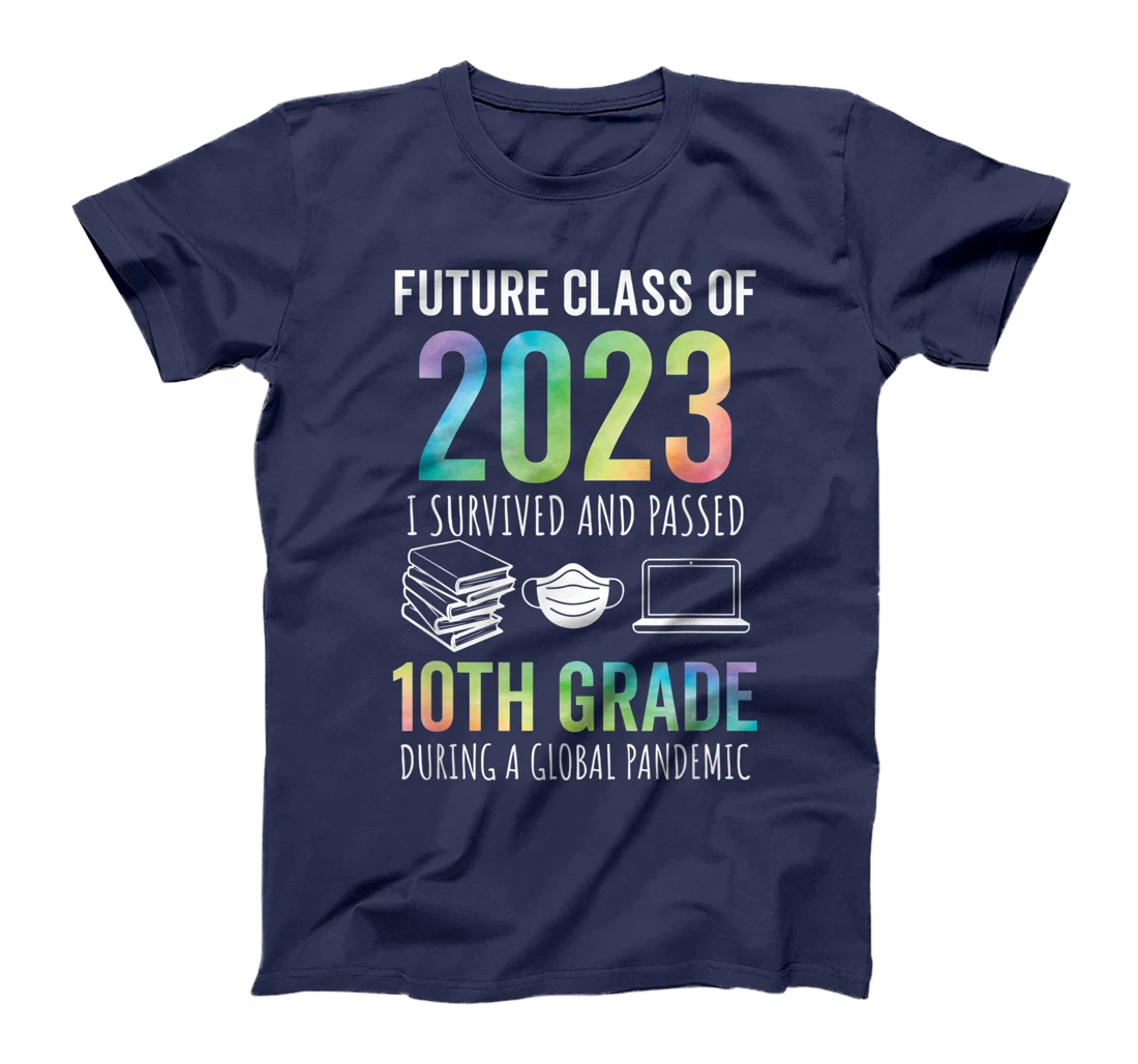 Future Class of 2023 10th Grade Graduation 2021 T-Shirt, Kid T-Shirt and Women T-Shirt