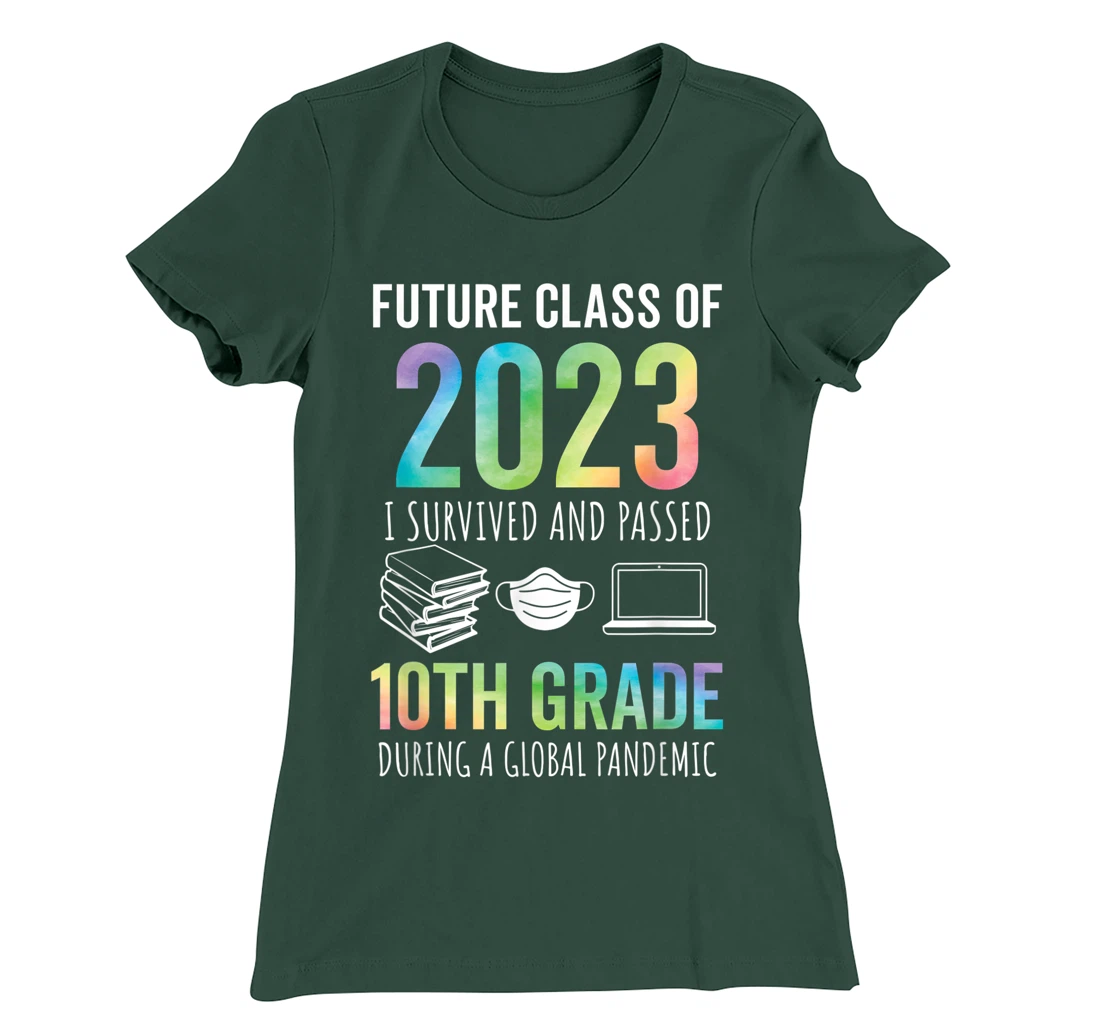 Future Class of 2023 10th Grade Graduation 2021 T-Shirt, Kid T-Shirt and Women T-Shirt