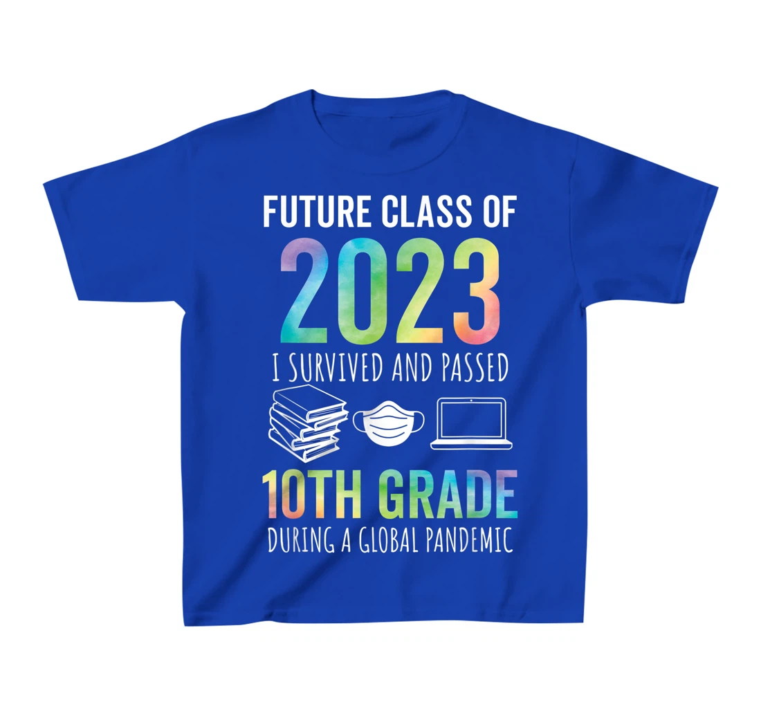 Future Class of 2023 10th Grade Graduation 2021 T-Shirt, Kid T-Shirt and Women T-Shirt