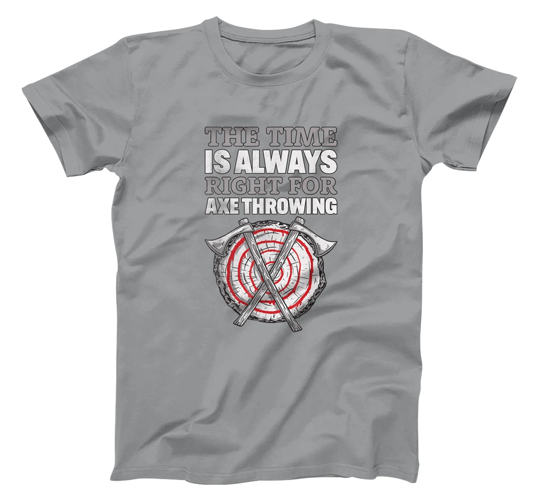Womens Always Right For Axe I Axe Throwing For Adults Ax Throwing T-Shirt, Women T-Shirt