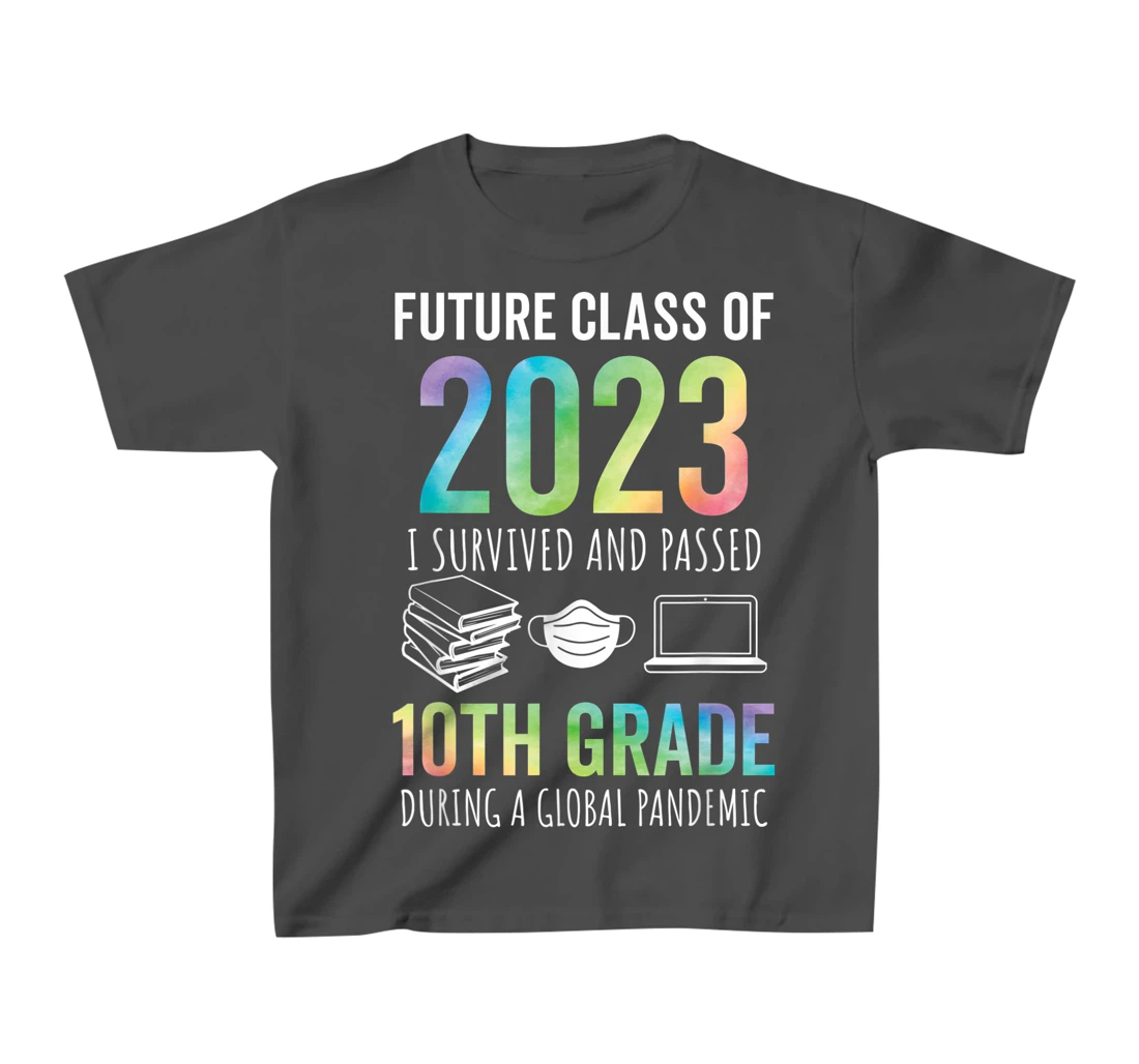 Future Class of 2023 10th Grade Graduation 2021 T-Shirt, Kid T-Shirt and Women T-Shirt