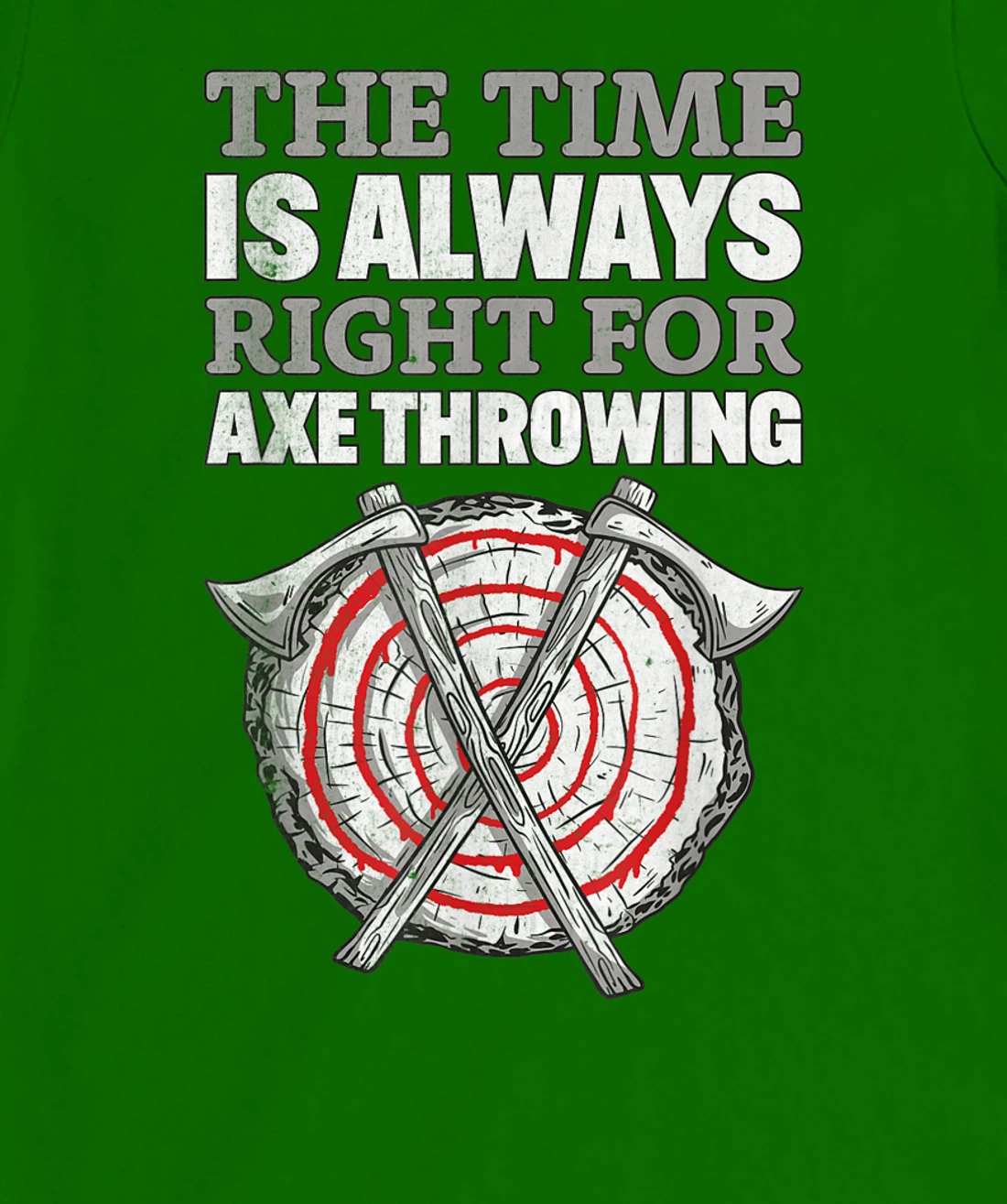 Womens Always Right For Axe I Axe Throwing For Adults Ax Throwing T-Shirt, Women T-Shirt