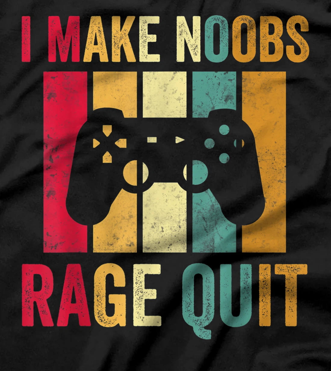 Vintage Gamer Shirt I Make Noobs Rage Quit Gaming Men Boys T-Shirt, Kid T-Shirt and Women T-Shirt
