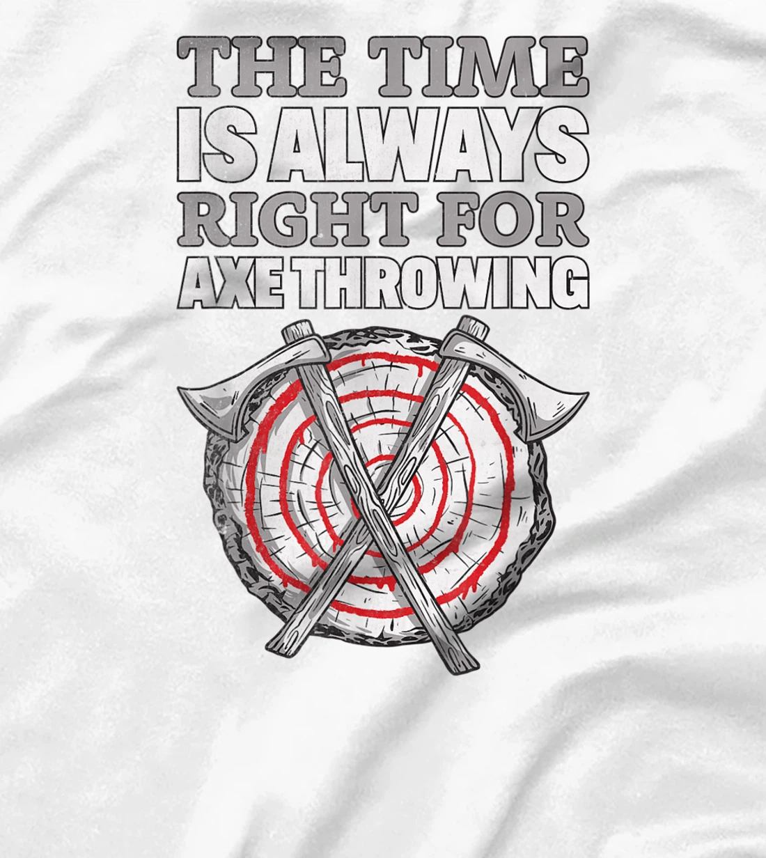 Womens Always Right For Axe I Axe Throwing For Adults Ax Throwing T-Shirt, Women T-Shirt