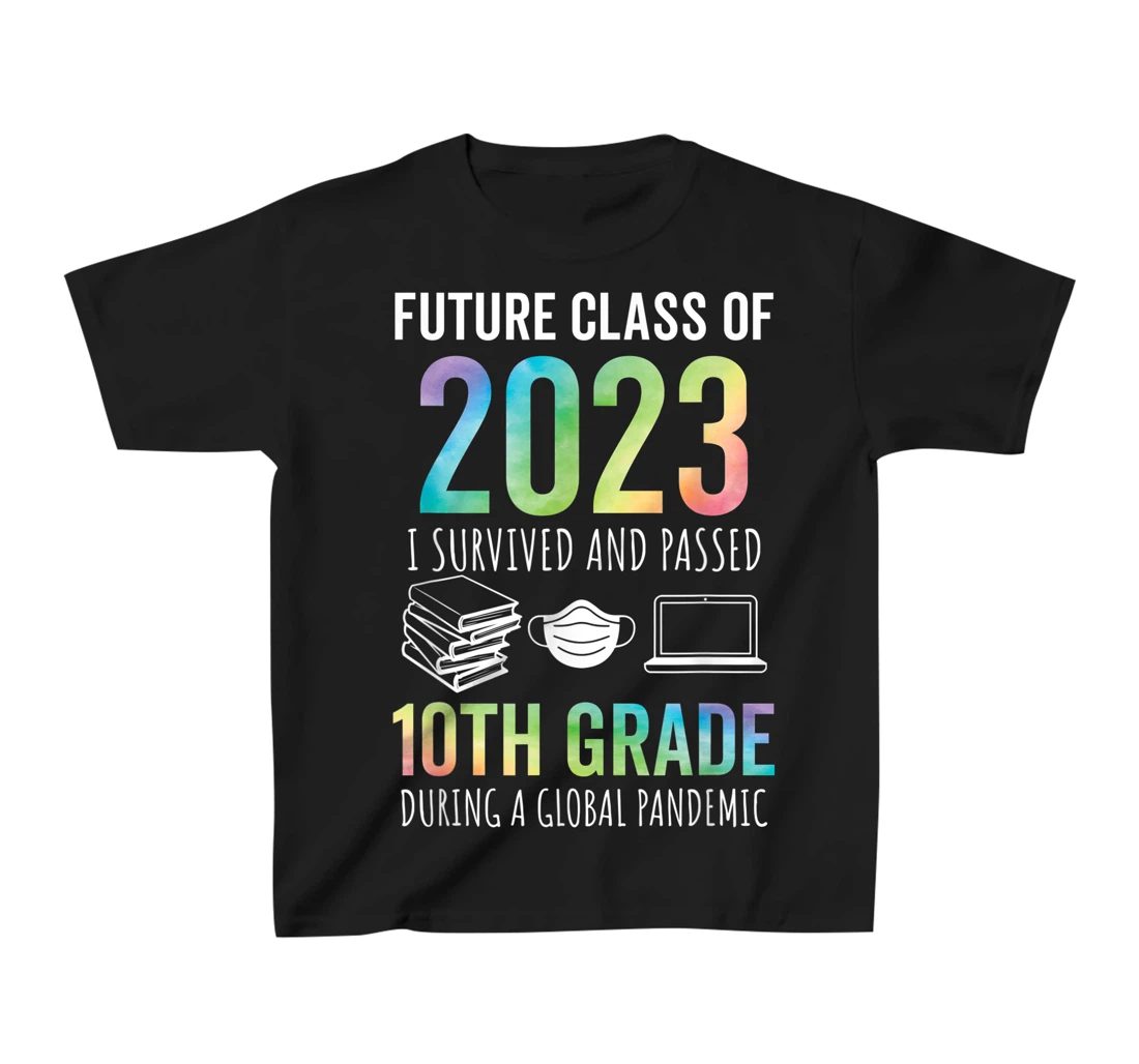 Future Class of 2023 10th Grade Graduation 2021 T-Shirt, Kid T-Shirt and Women T-Shirt