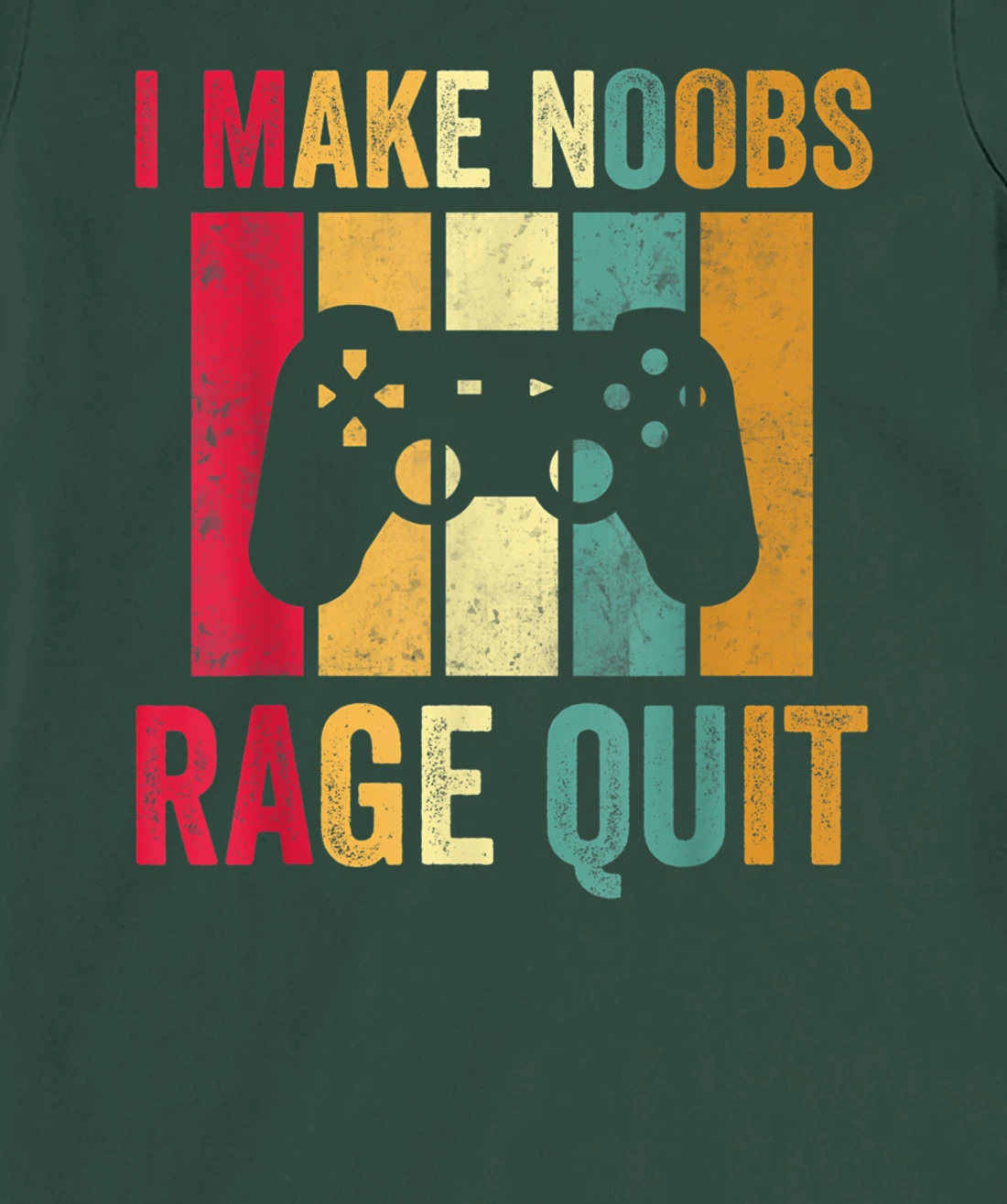 Vintage Gamer Shirt I Make Noobs Rage Quit Gaming Men Boys T-Shirt, Kid T-Shirt and Women T-Shirt