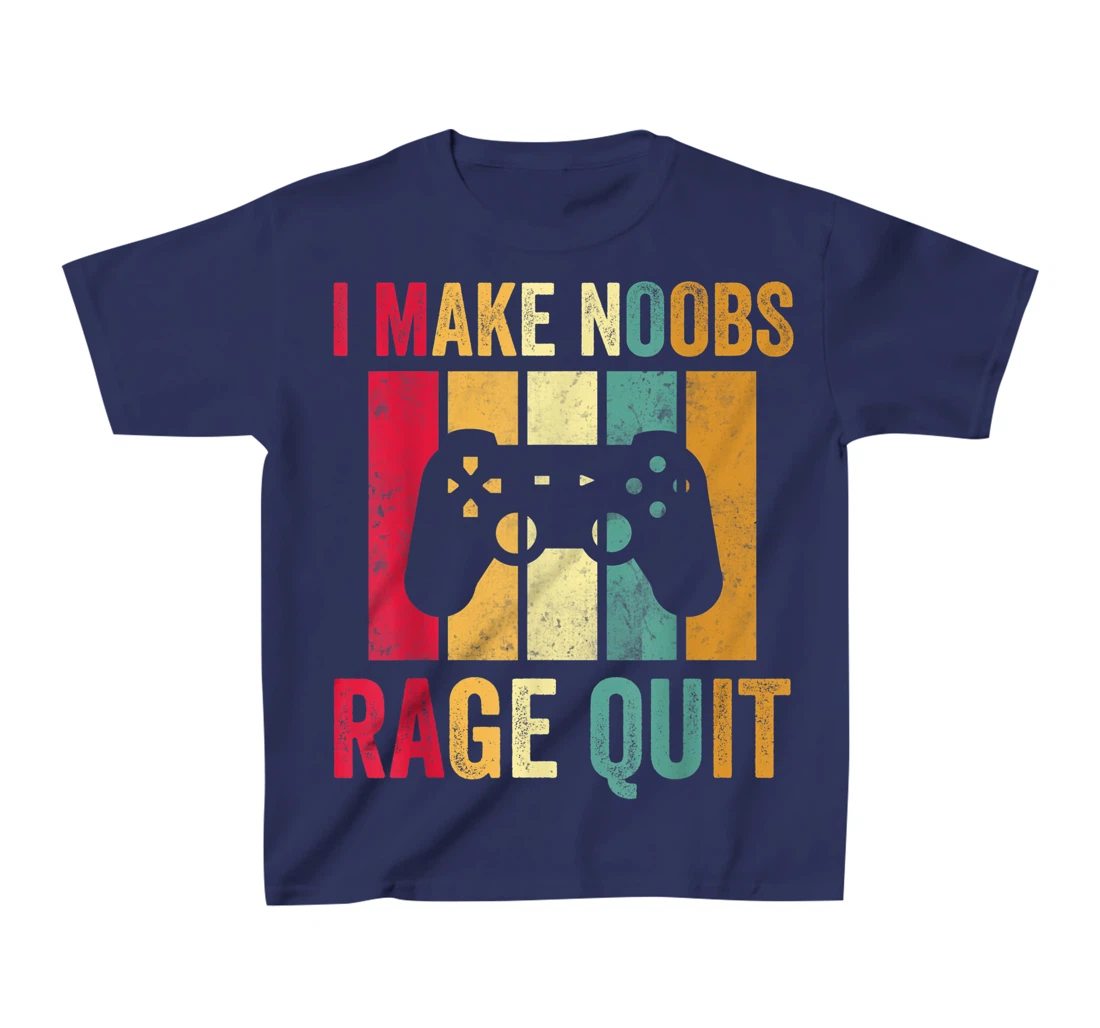 Vintage Gamer Shirt I Make Noobs Rage Quit Gaming Men Boys T-Shirt, Kid T-Shirt and Women T-Shirt