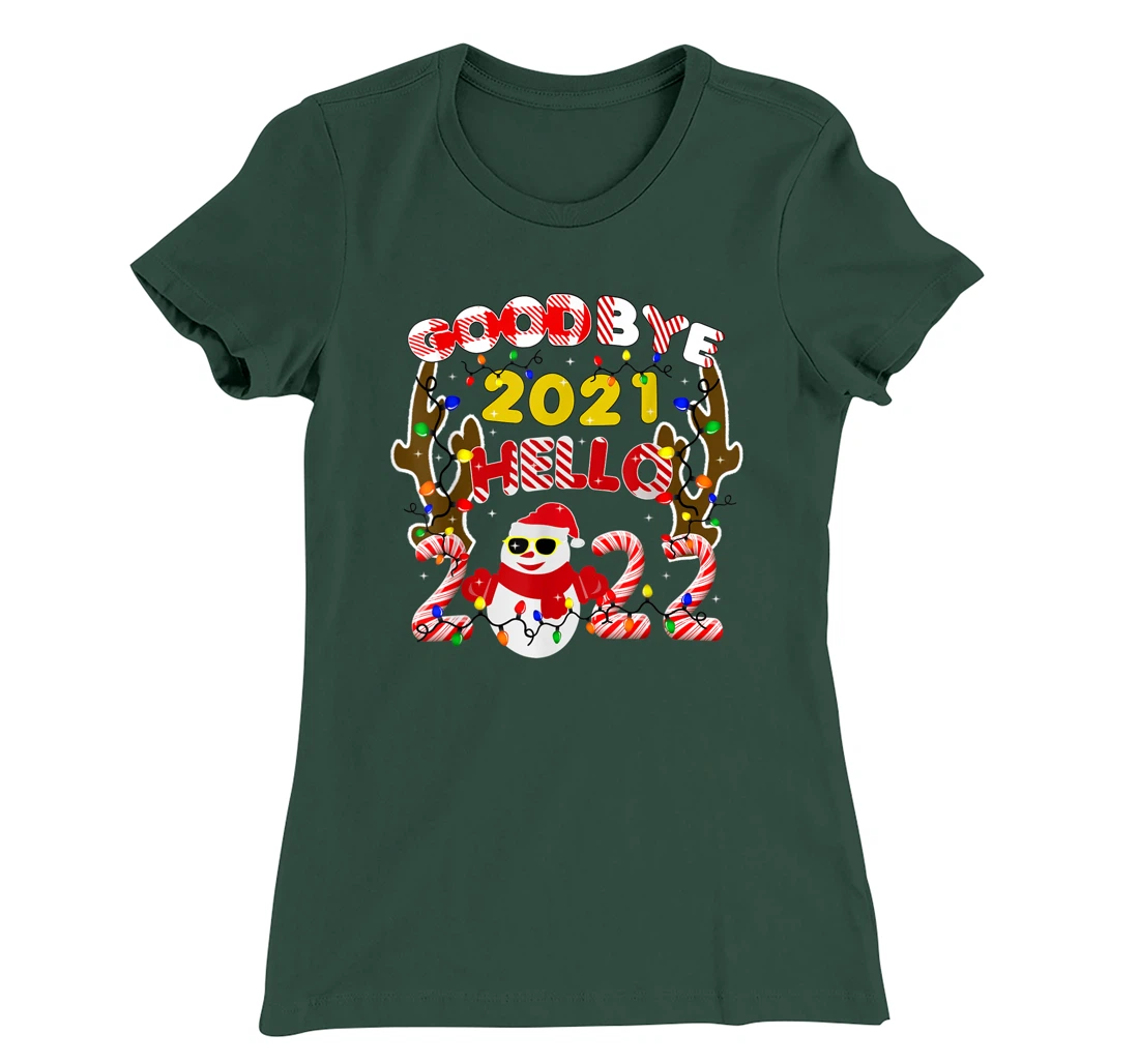 Happy New Year 2022 Goodbye 2021 Hello 2022 T-Shirt, Kid T-Shirt and Women T-Shirt