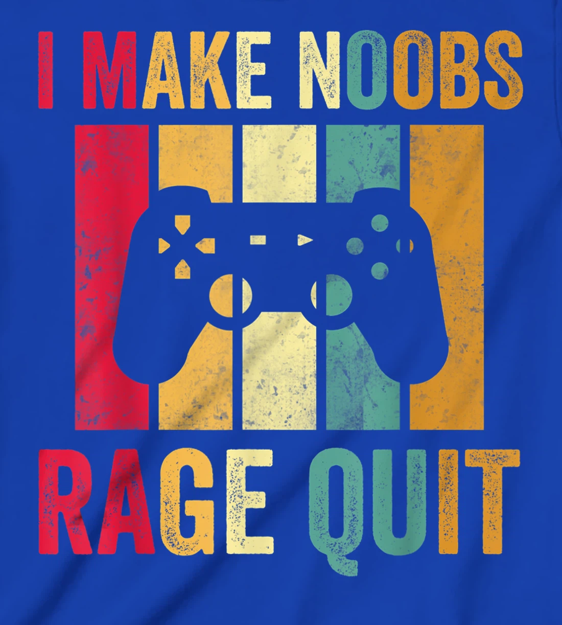 Vintage Gamer Shirt I Make Noobs Rage Quit Gaming Men Boys T-Shirt, Kid T-Shirt and Women T-Shirt