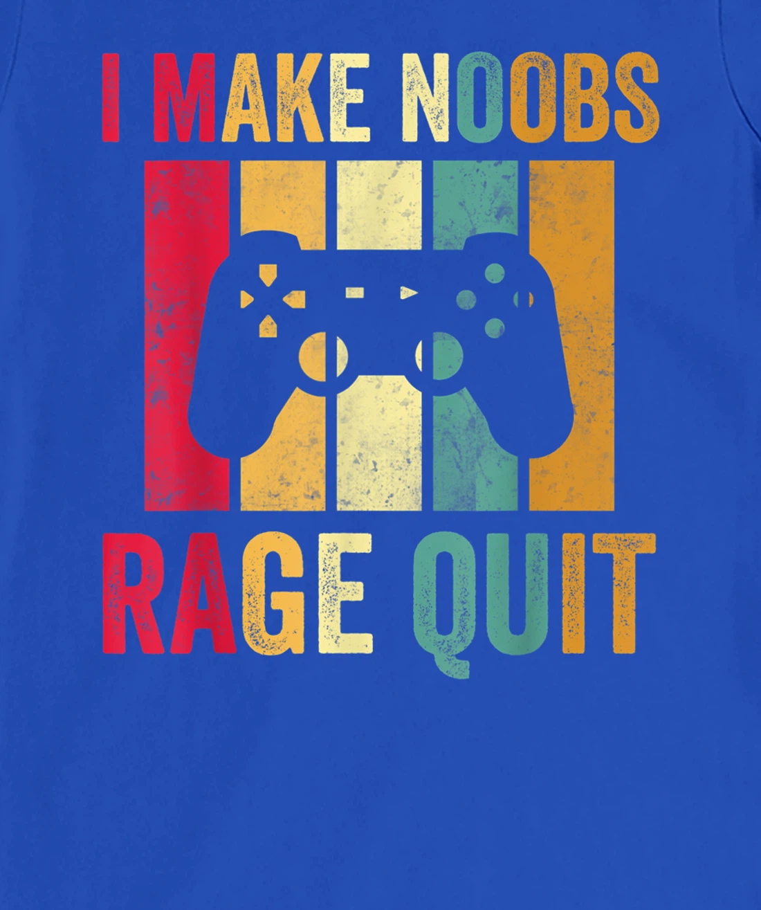 Vintage Gamer Shirt I Make Noobs Rage Quit Gaming Men Boys T-Shirt, Kid T-Shirt and Women T-Shirt