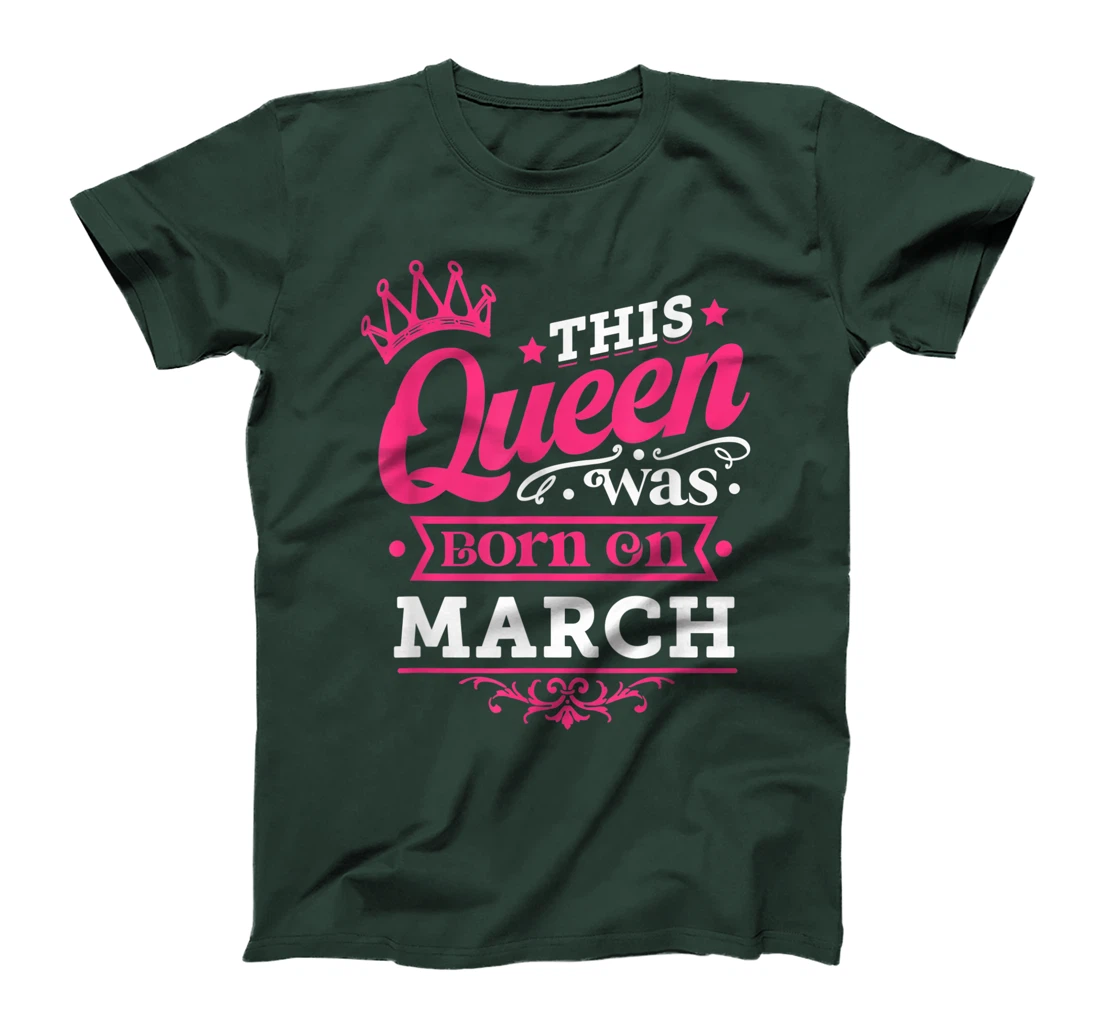 Wear Miss March Graphic Tee, This Queen Was Born On March T-Shirt, Kid T-Shirt and Women T-Shirt