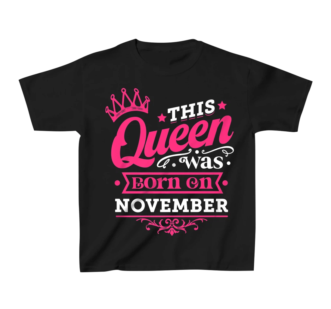 Enjoy Miss November Tee, This Queen Was Born On November T-Shirt, Kid T-Shirt and Women T-Shirt