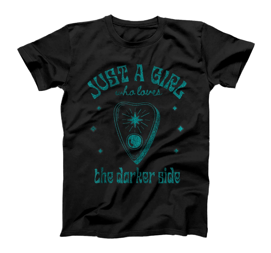 Just a Girl Who Loves The Darker Side, Goth, Wicca, Occult T-Shirt, Kid T-Shirt and Women T-Shirt