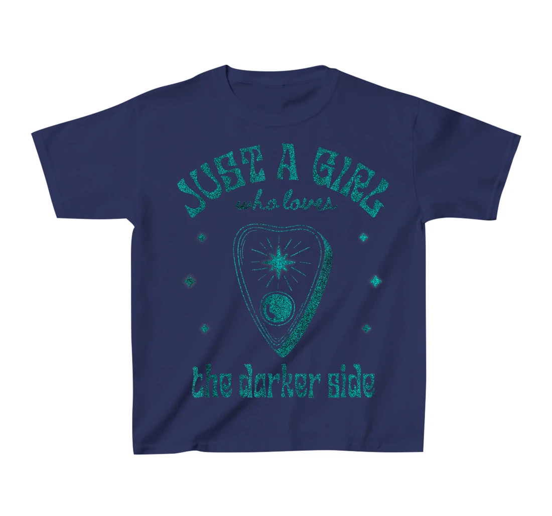 Just a Girl Who Loves The Darker Side, Goth, Wicca, Occult T-Shirt, Kid T-Shirt and Women T-Shirt
