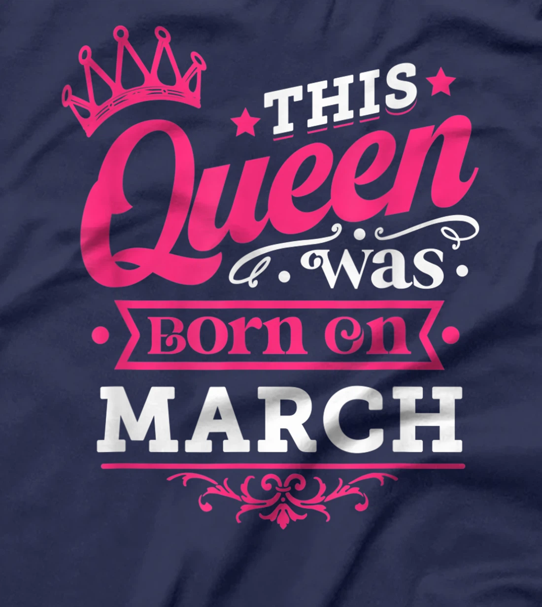 Wear Miss March Graphic Tee, This Queen Was Born On March T-Shirt, Kid T-Shirt and Women T-Shirt