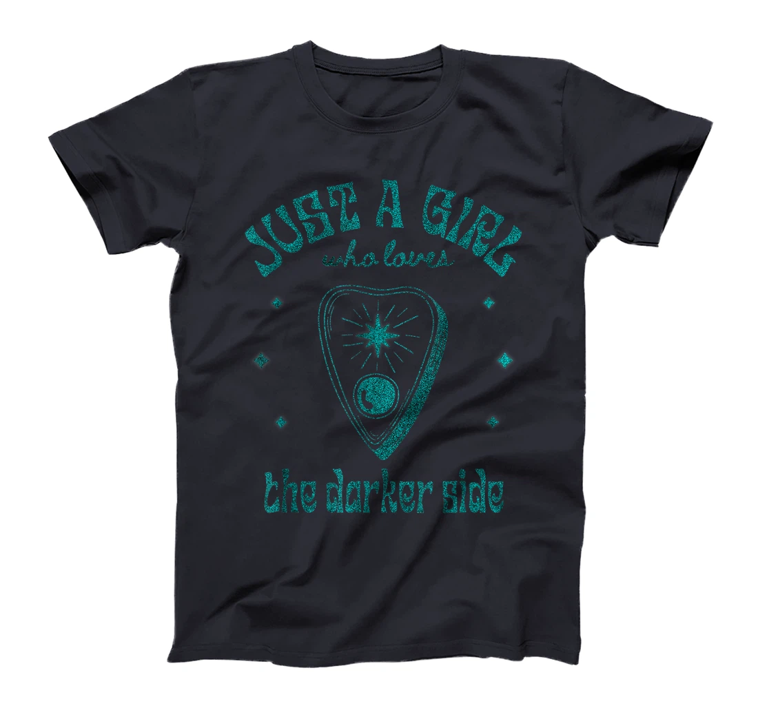 Just a Girl Who Loves The Darker Side, Goth, Wicca, Occult T-Shirt, Kid T-Shirt and Women T-Shirt