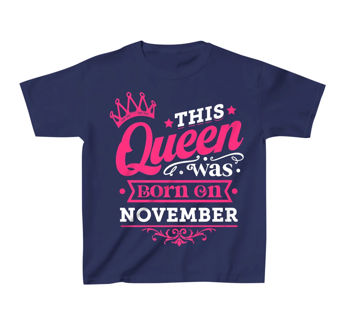 Enjoy Miss November Tee, This Queen Was Born On November T-Shirt, Kid T-Shirt and Women T-Shirt