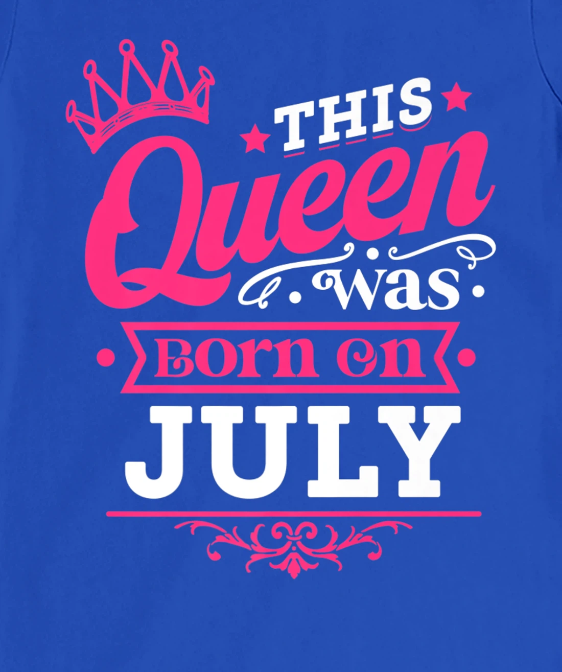 Wear Miss July Graphic Tee, This Queen Was Born On July T-Shirt, Kid T-Shirt and Women T-Shirt