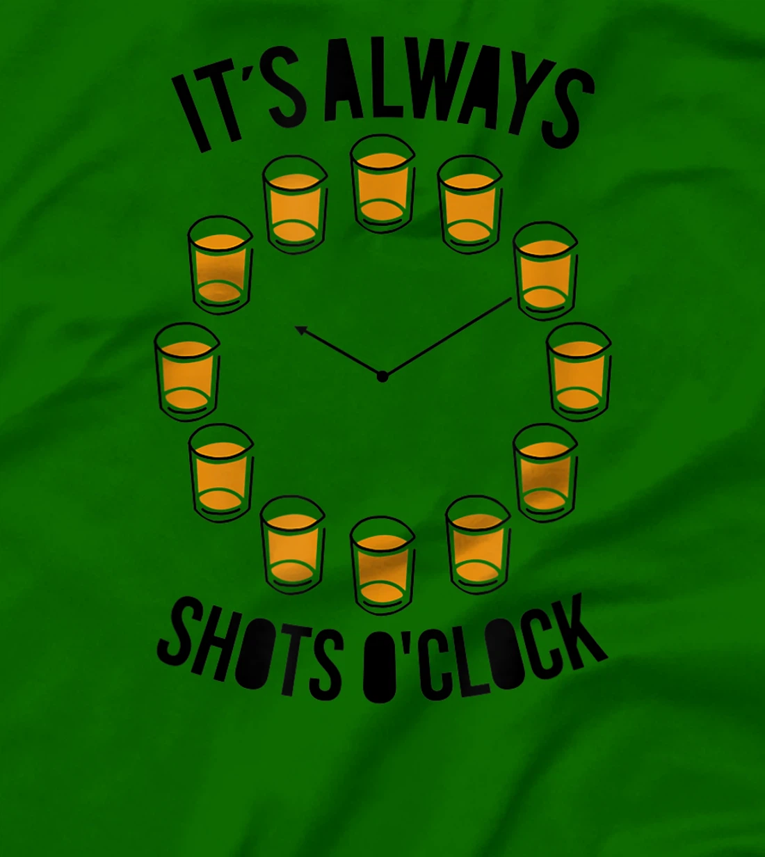 Womens It's Always Shots O'clock Funny Drinker Drinking Wine Lover T-Shirt, Women T-Shirt