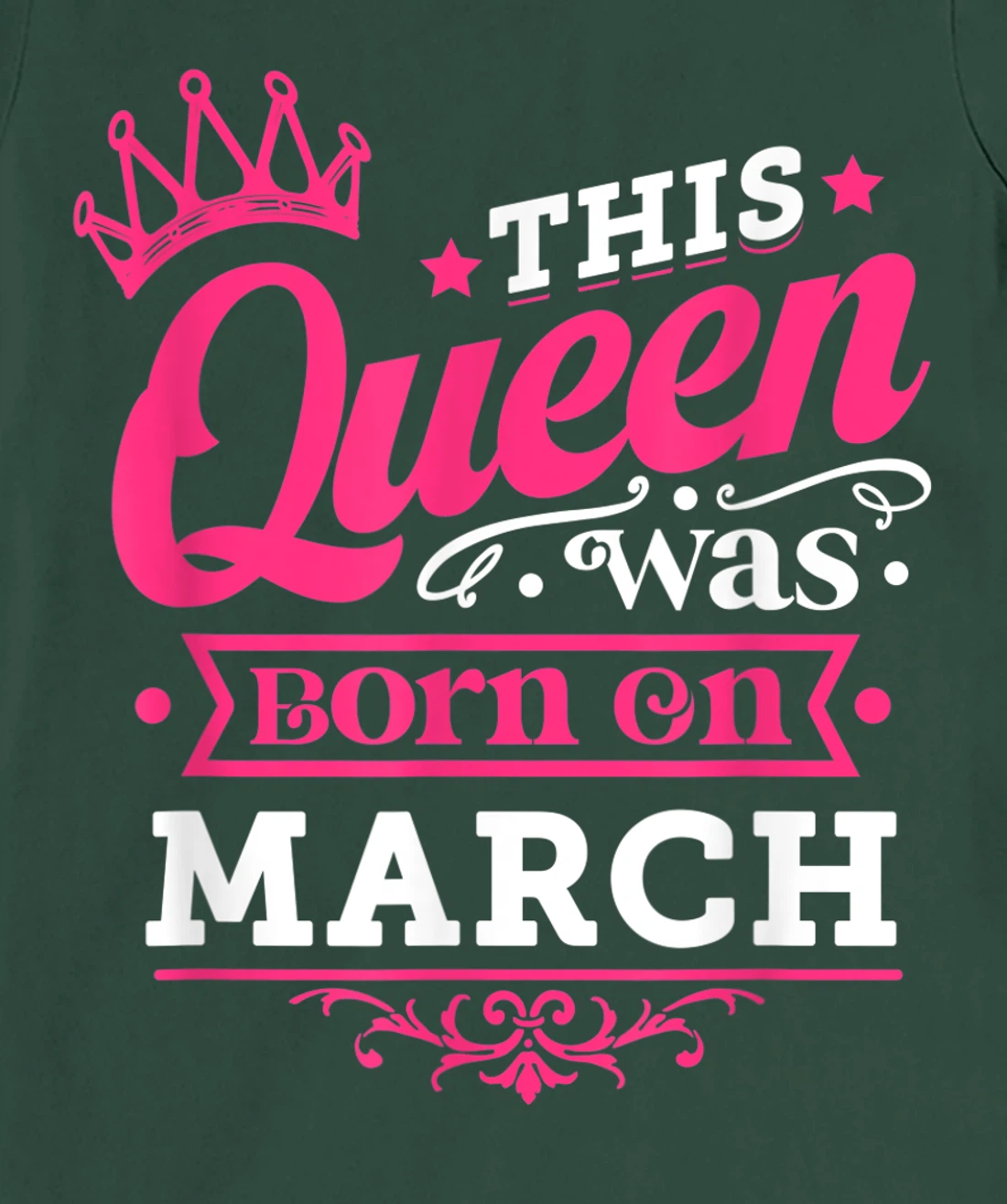 Wear Miss March Graphic Tee, This Queen Was Born On March T-Shirt, Kid T-Shirt and Women T-Shirt