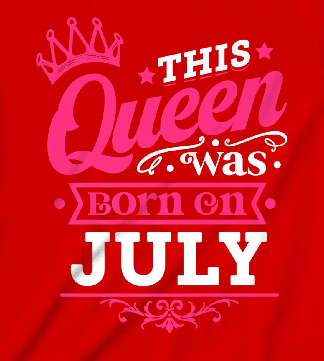 Wear Miss July Graphic Tee, This Queen Was Born On July T-Shirt, Kid T-Shirt and Women T-Shirt