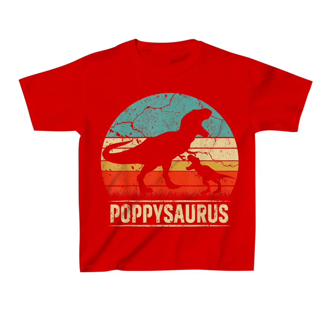 Poppysaurus T Rex Dinosaur Poppy Saurus Family Matching T-Shirt, Kid T-Shirt and Women T-Shirt