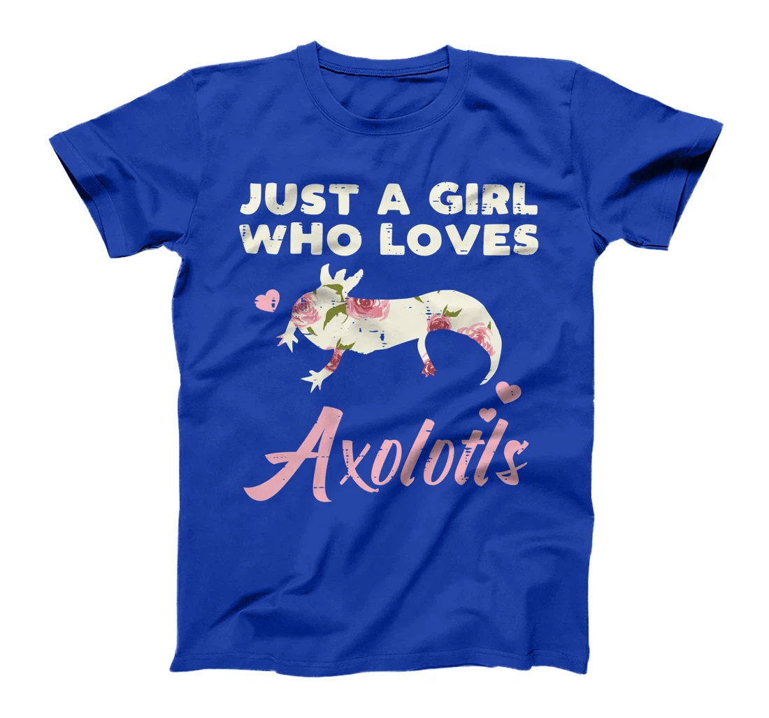Just Girl Who Loves Axolotls Flower Cute Floral Girls Women T-Shirt